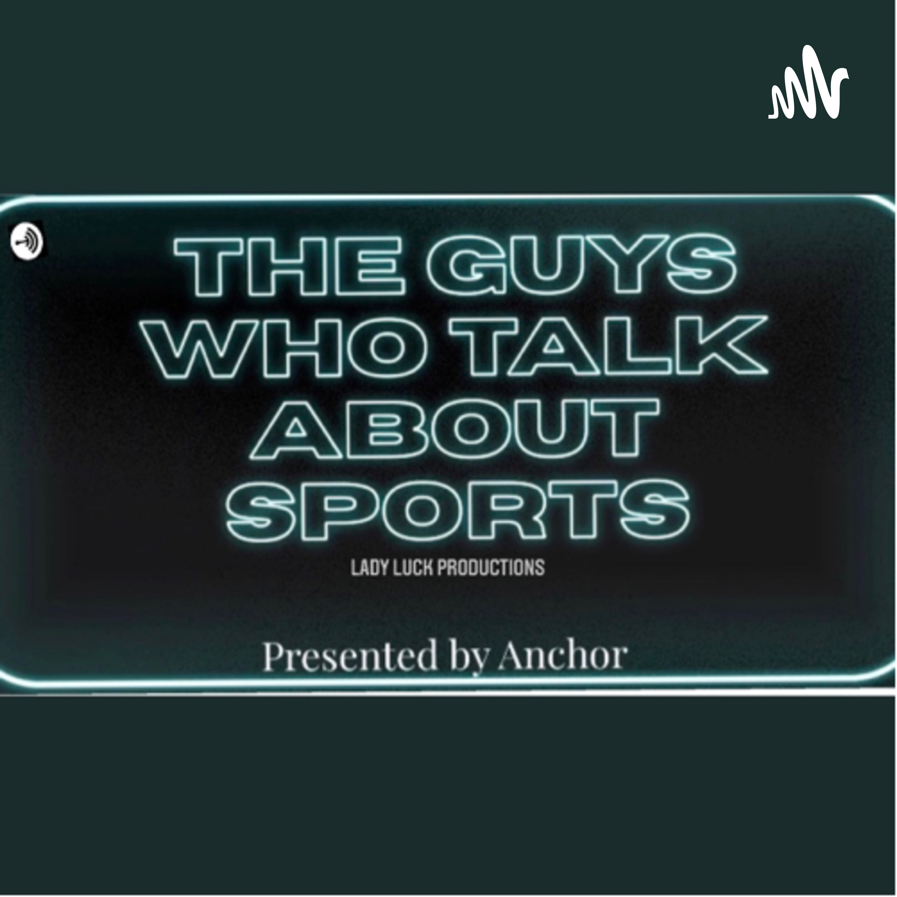 The Guys Who Talk About Sports