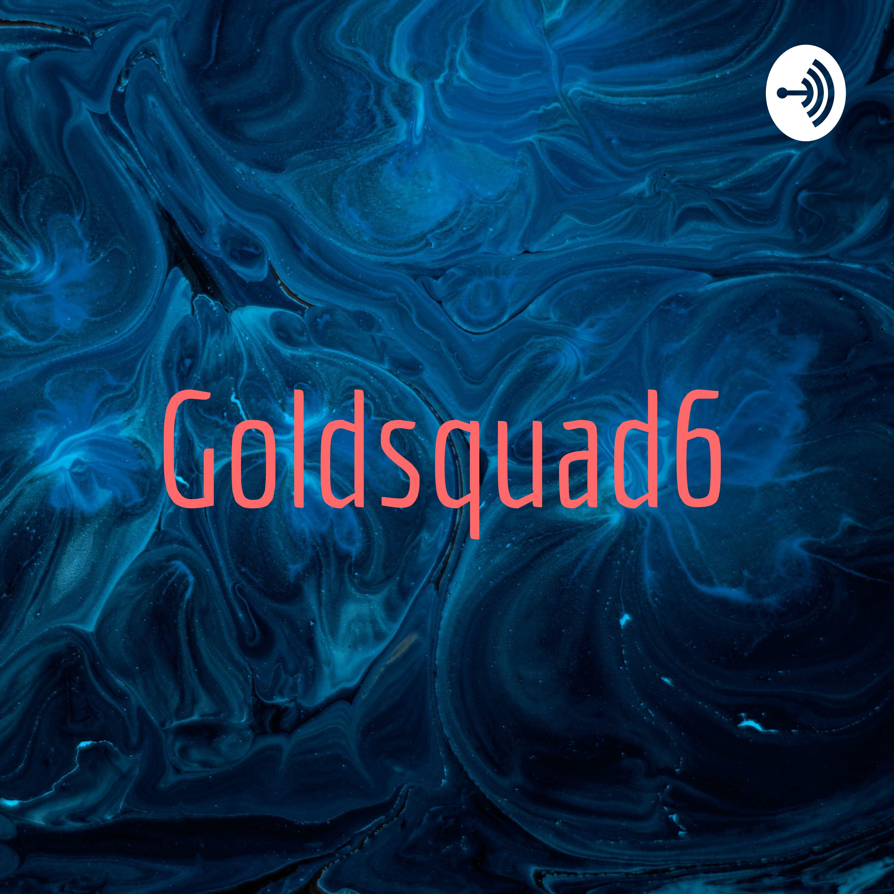 Goldsquad6 (Trailer)