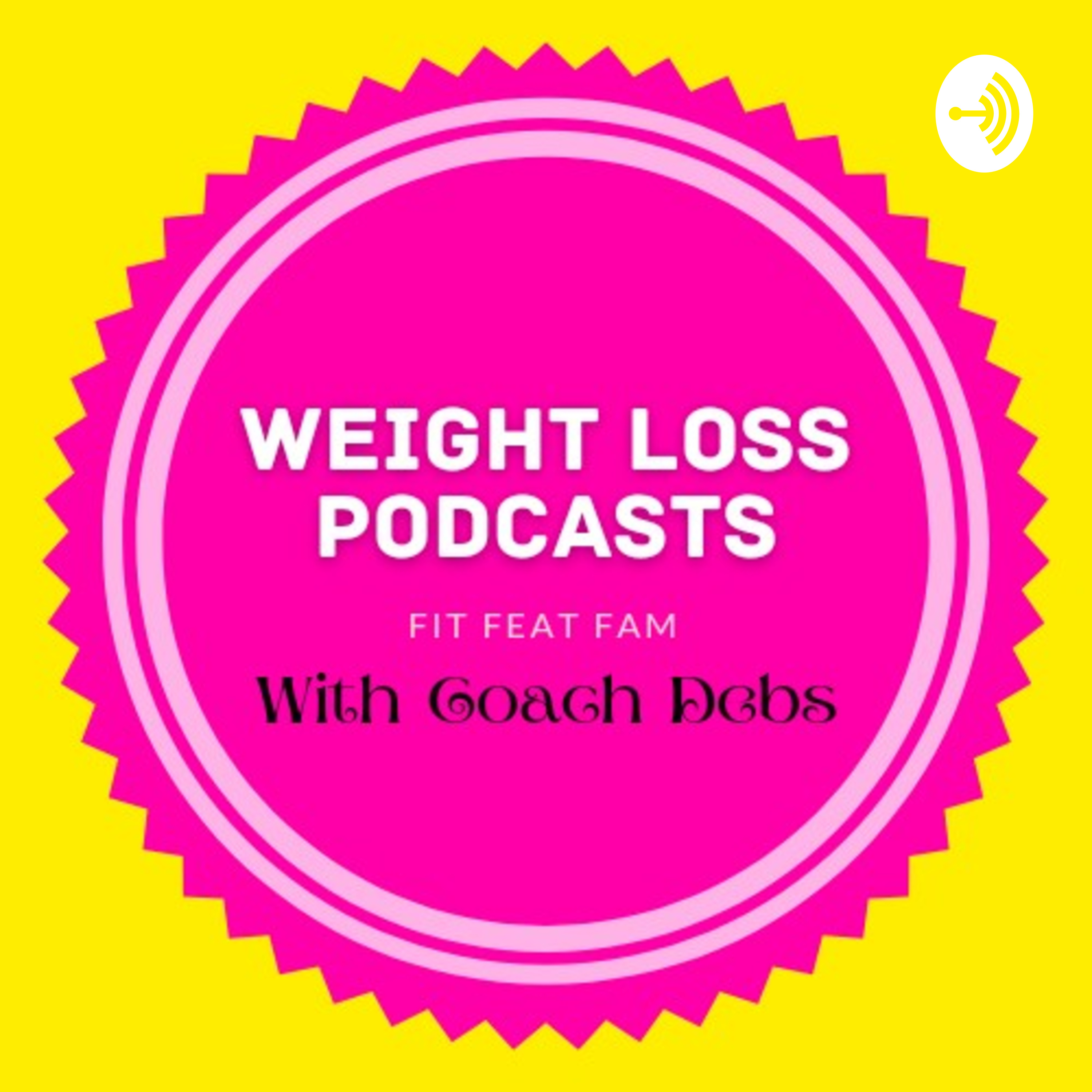 FIT FEAT FAM WEIGHT LOSS PODCASTS cover art