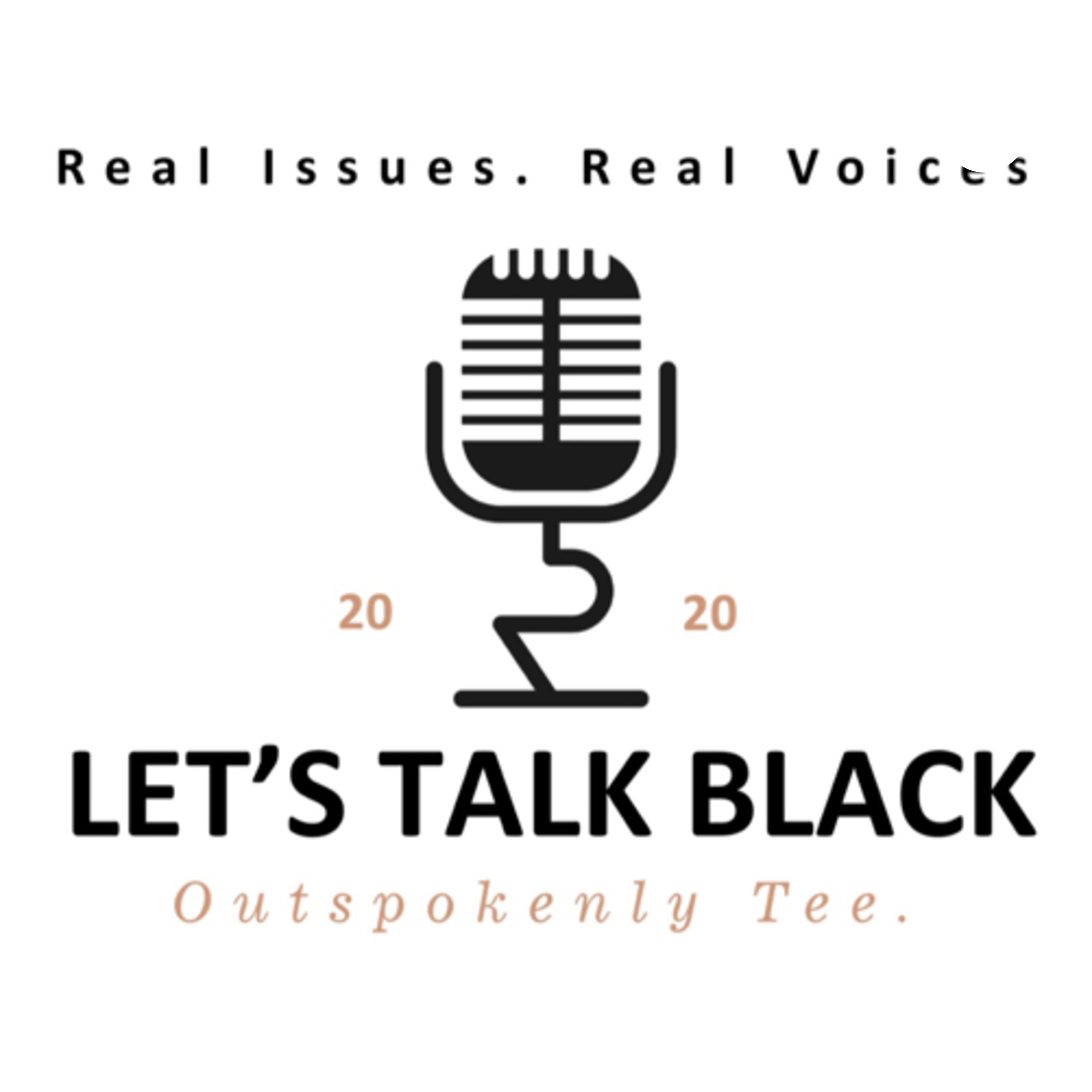 Let’s Talk Black