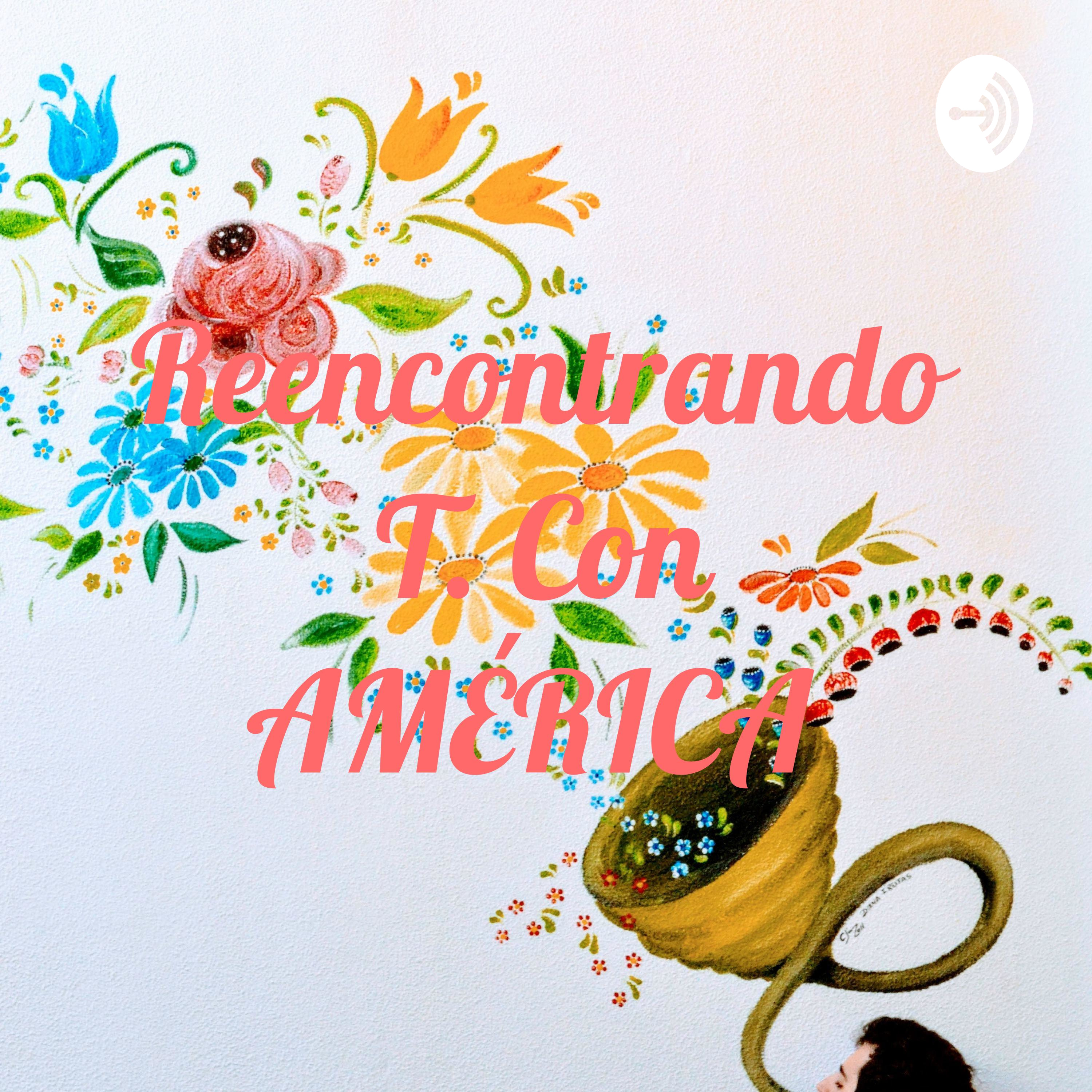 Reencontrando T. Con AMÉRICA 