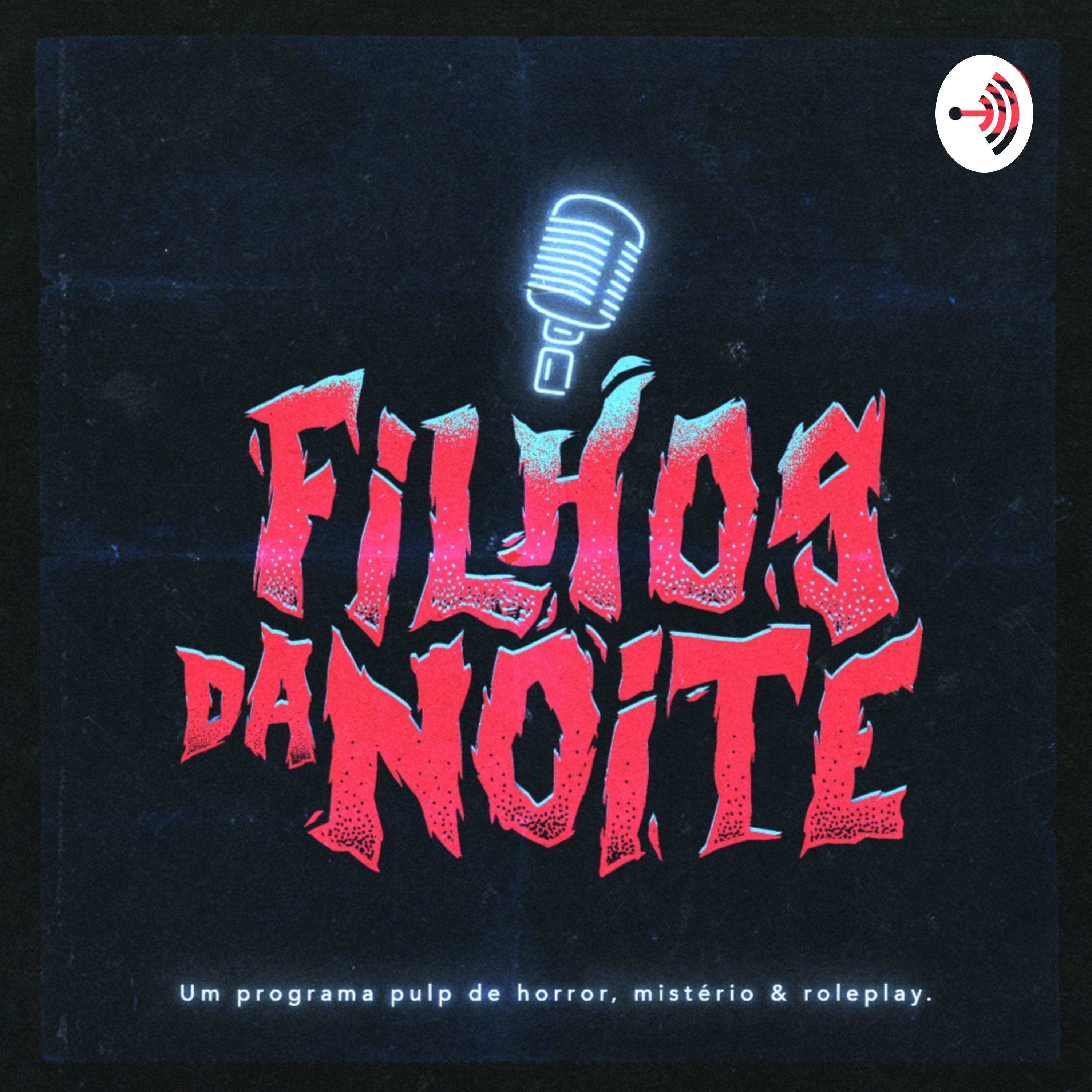Filhos da Noite podcast artwork