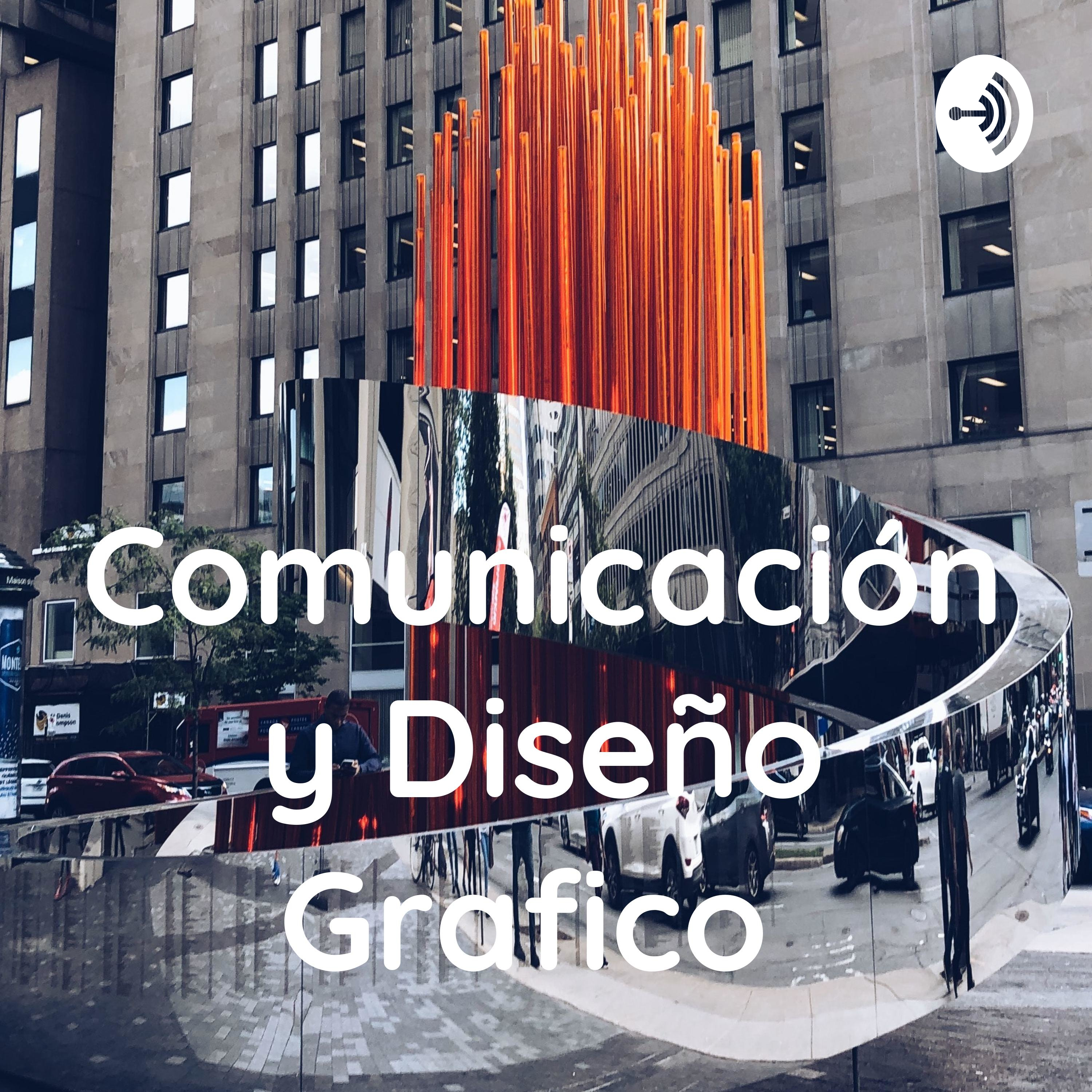 La comunicación y el Diseño Gráfico