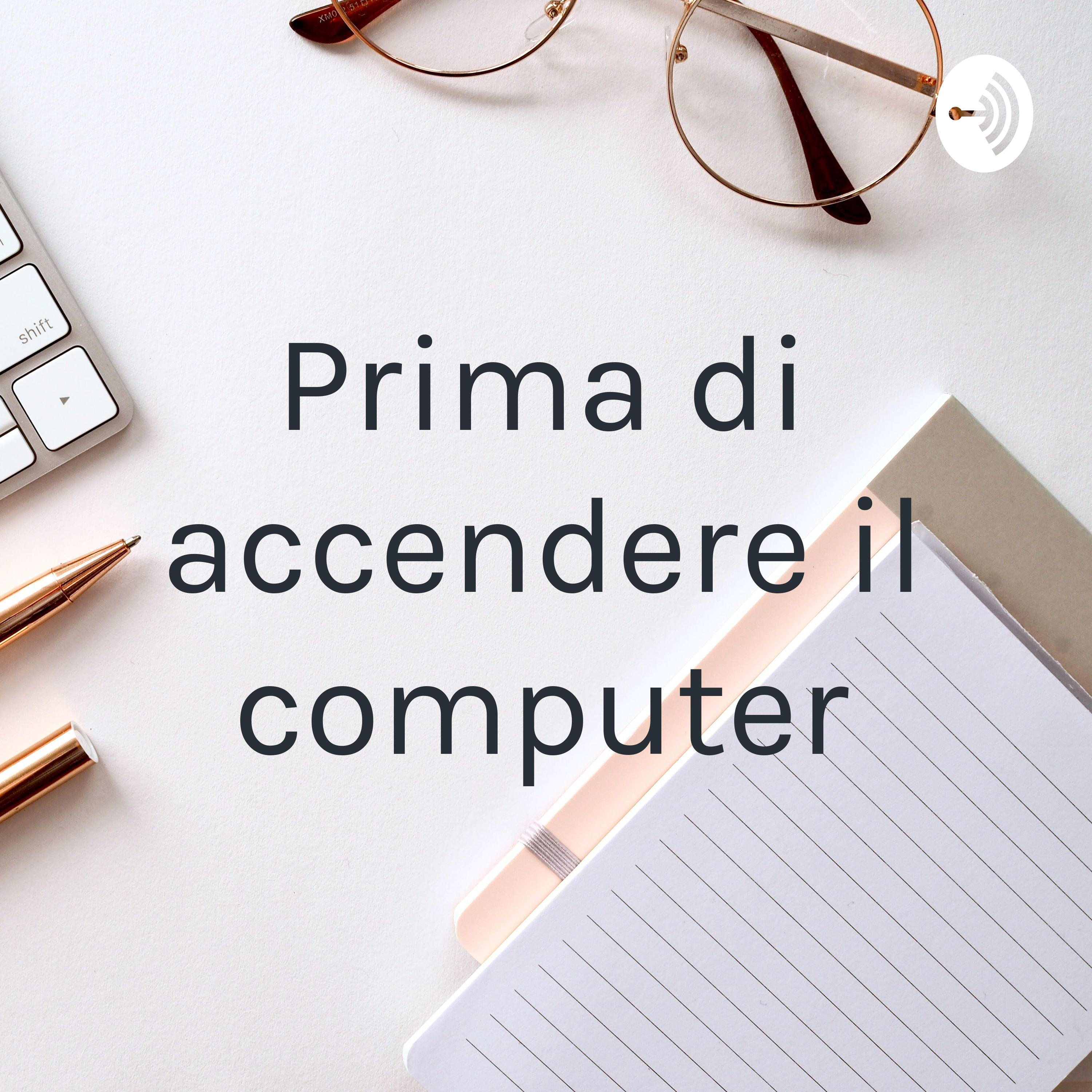 Prima di accendere il computer
