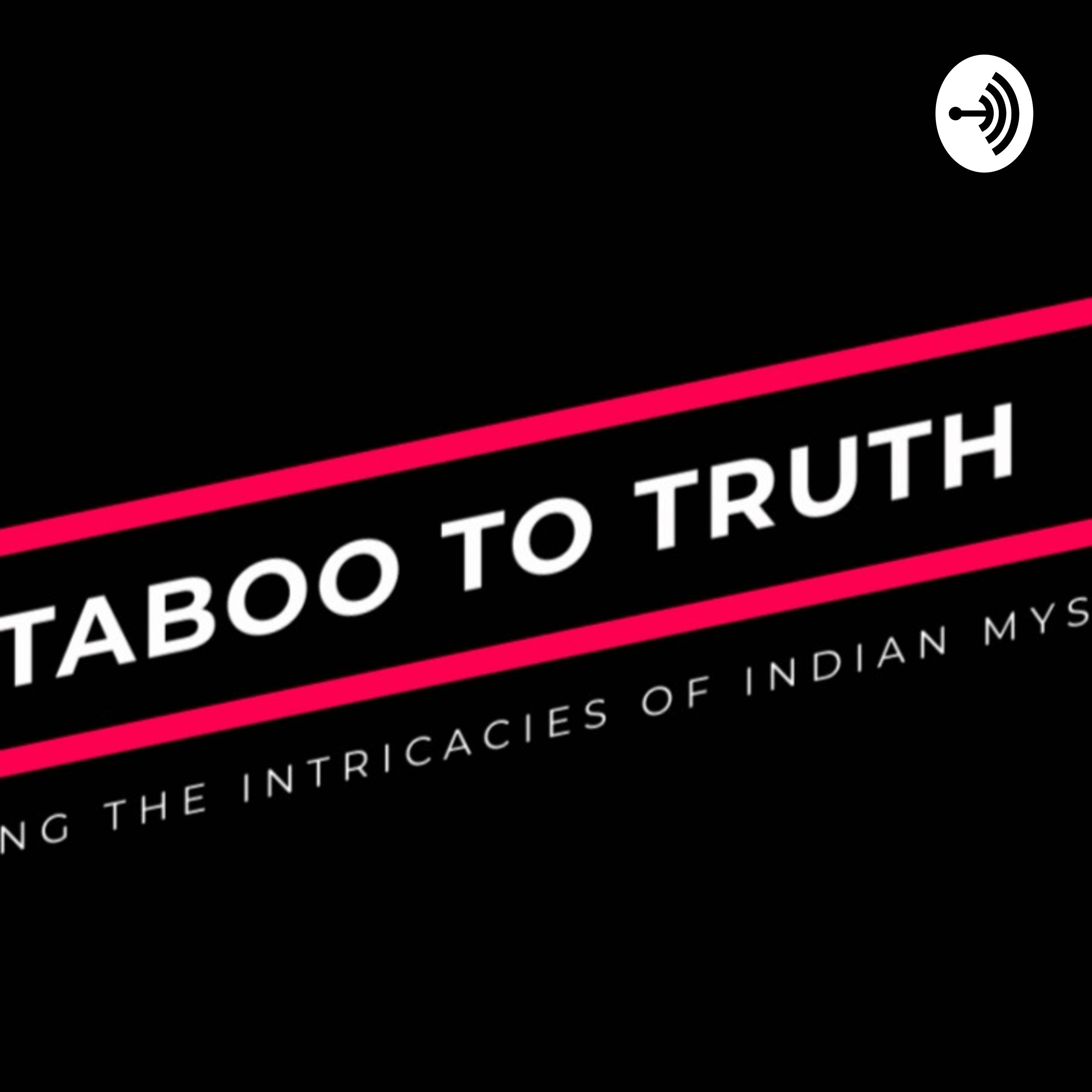From Taboo To Truth