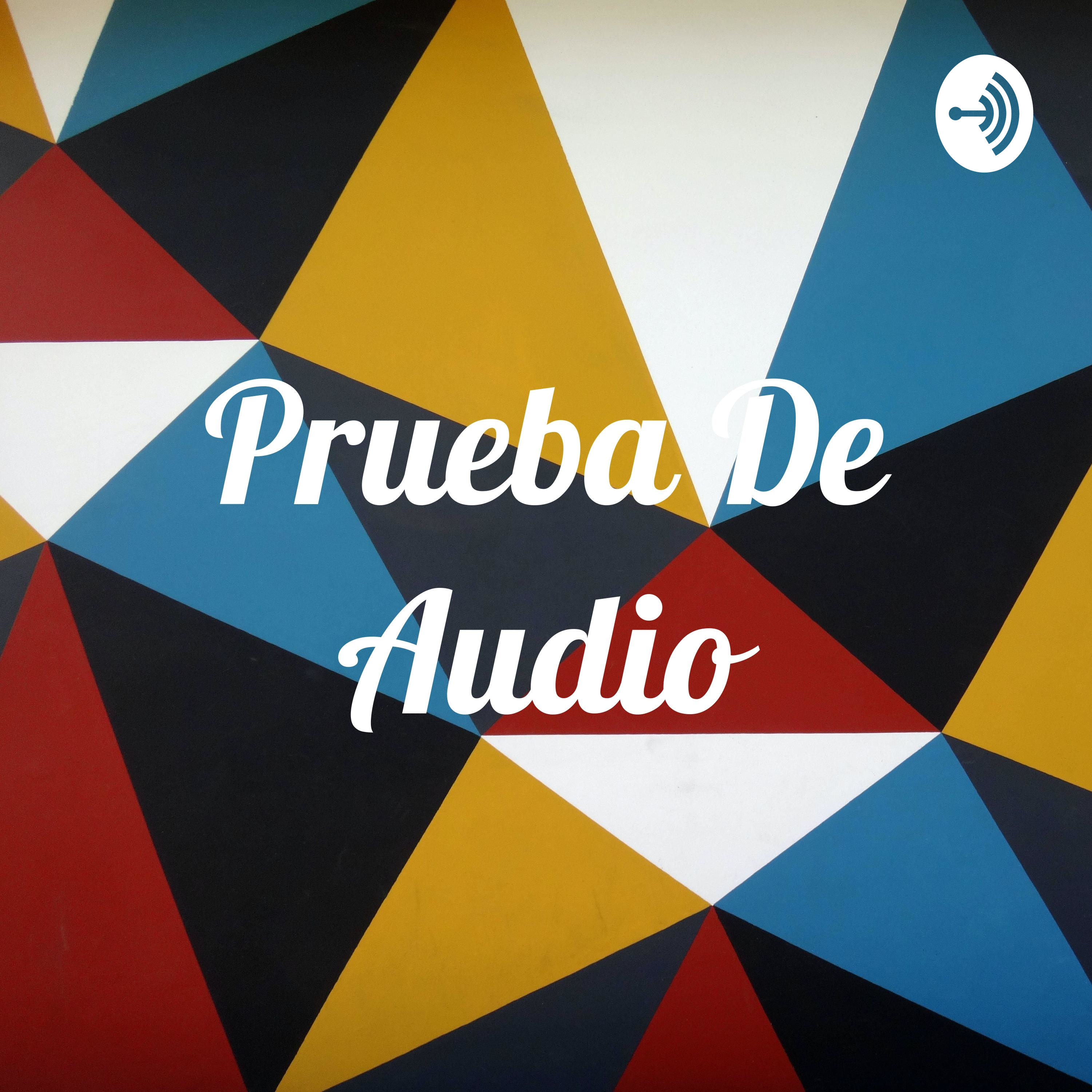 Prueba De Audio