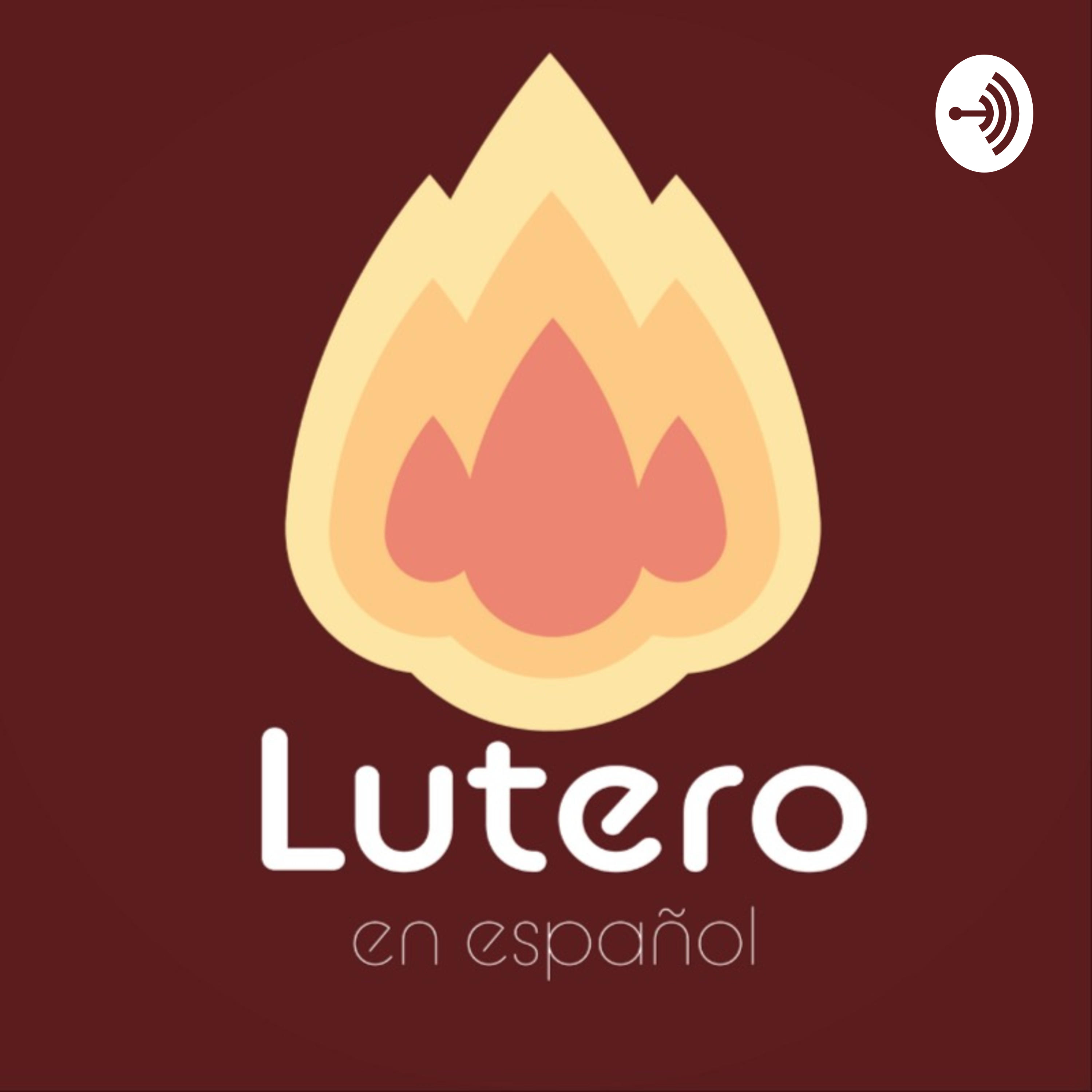 Lutero en Español podcast artwork