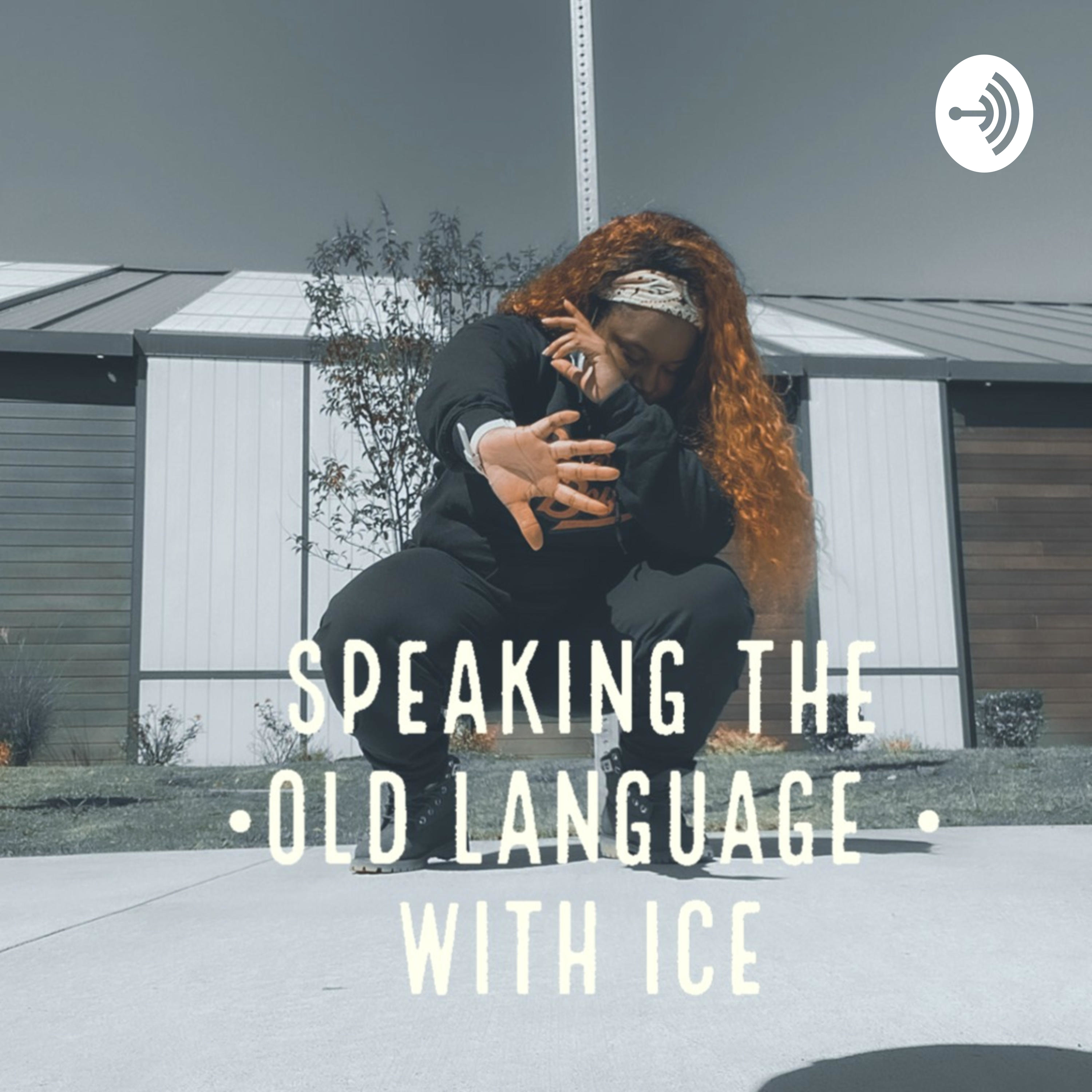 IC3.Speaking The Old Language