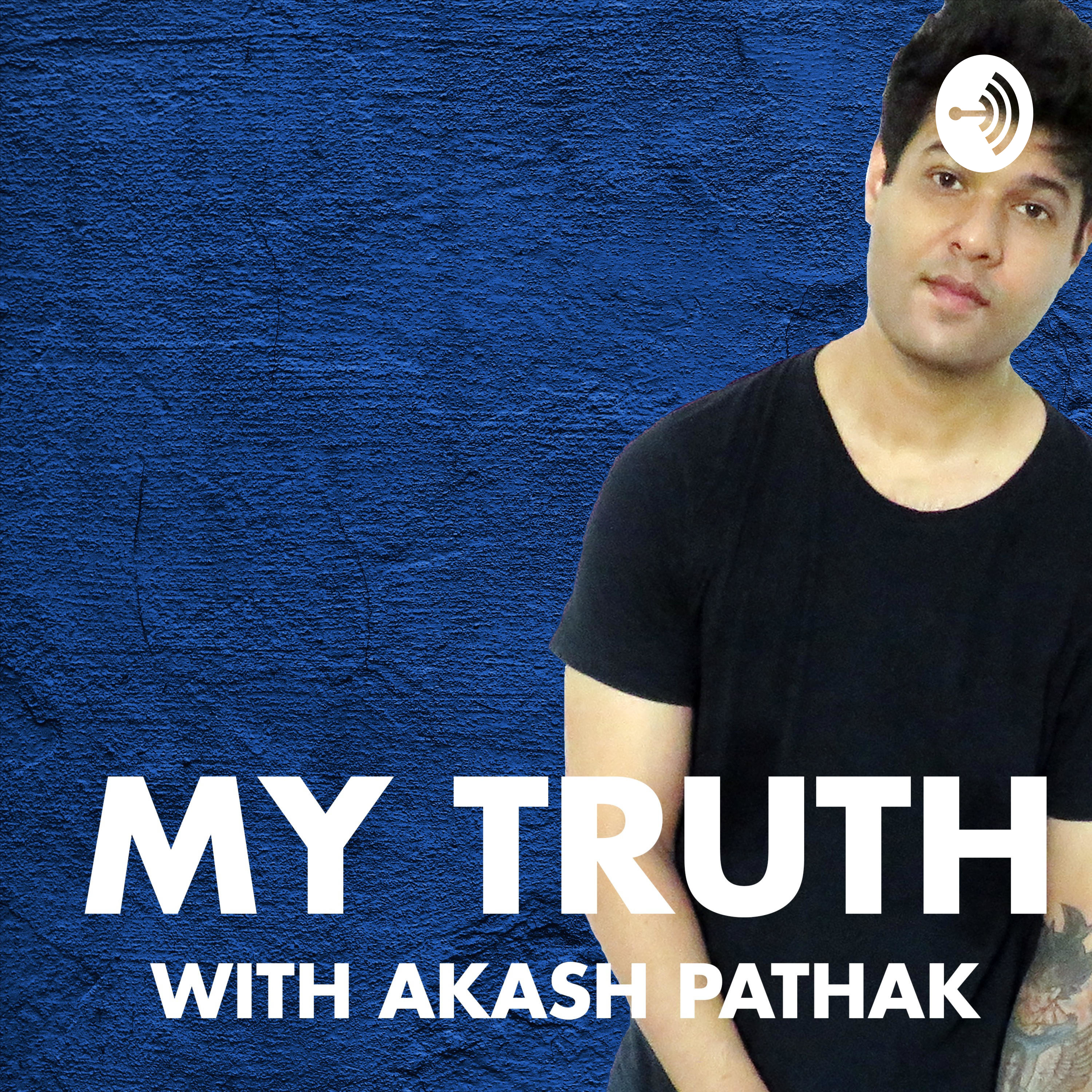 My Truth With Akash Pathak