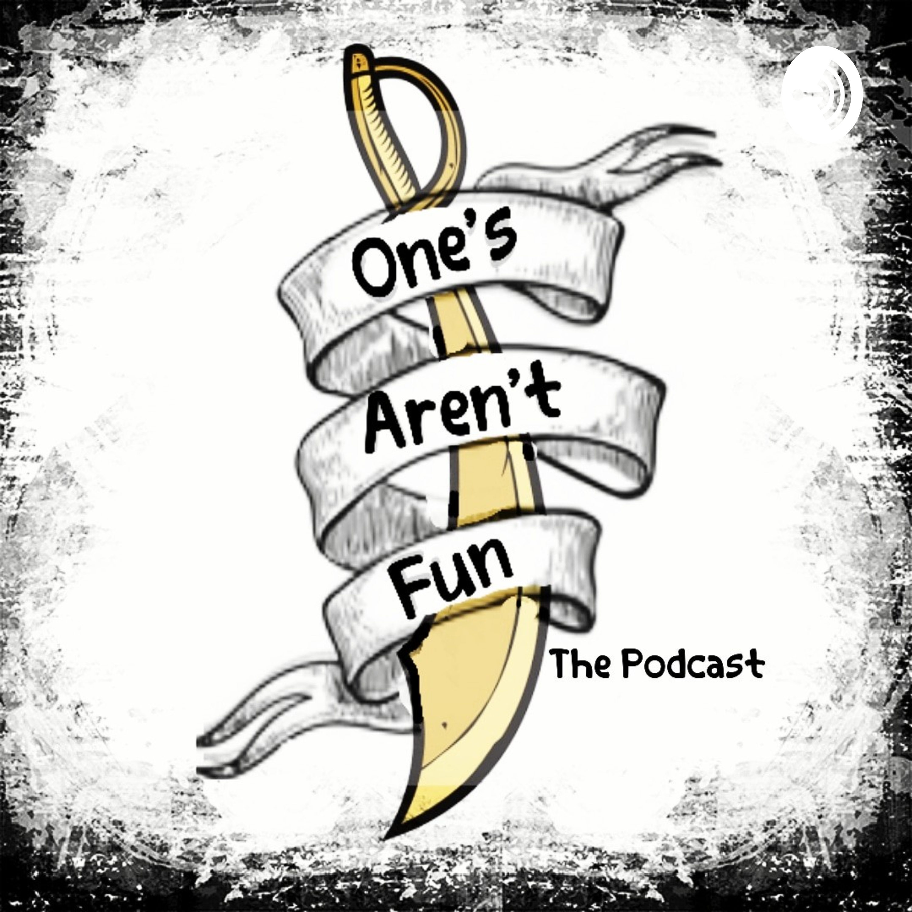 Ones Aren\'t Fun