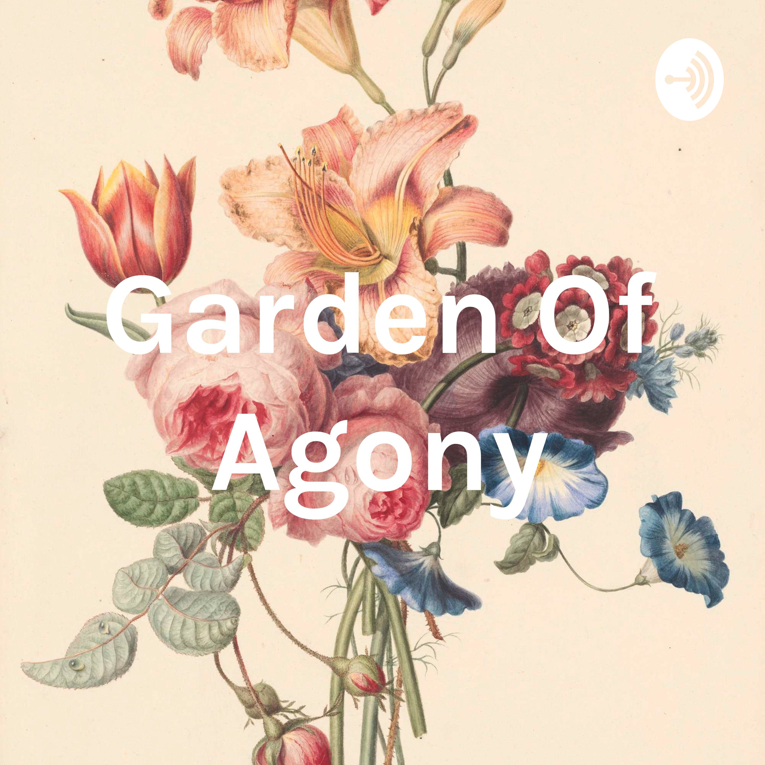 Garden Of Agony
