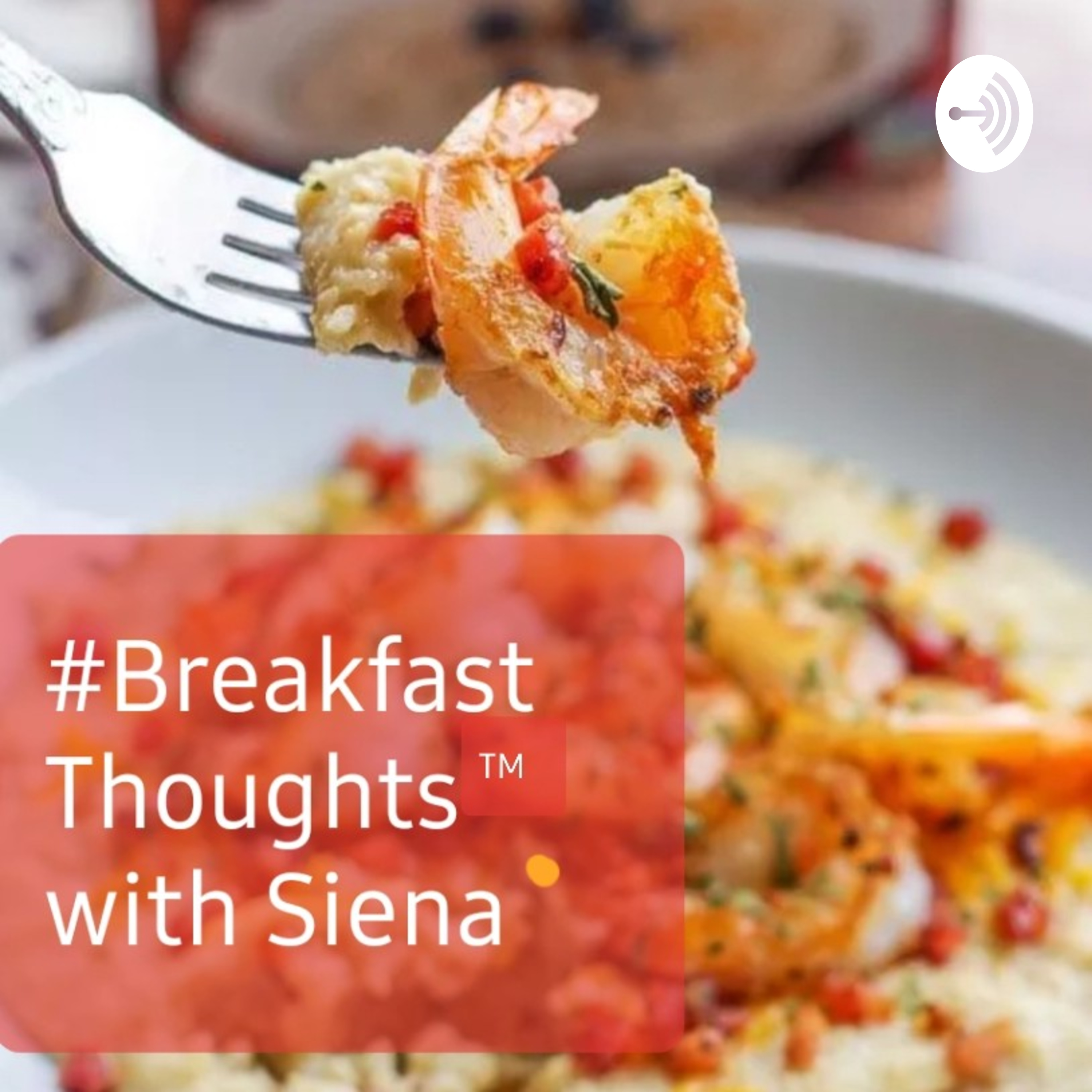 #BreakfastThoughtswithSiena