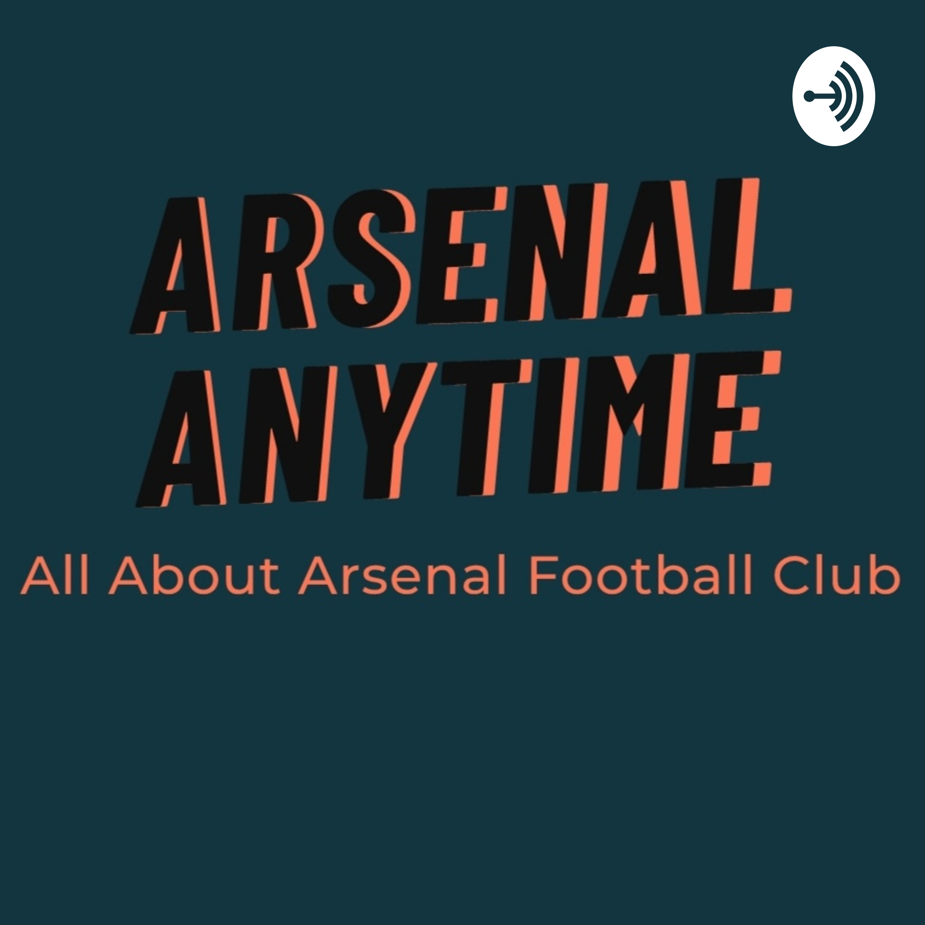 Arsenal Anytime Podcast