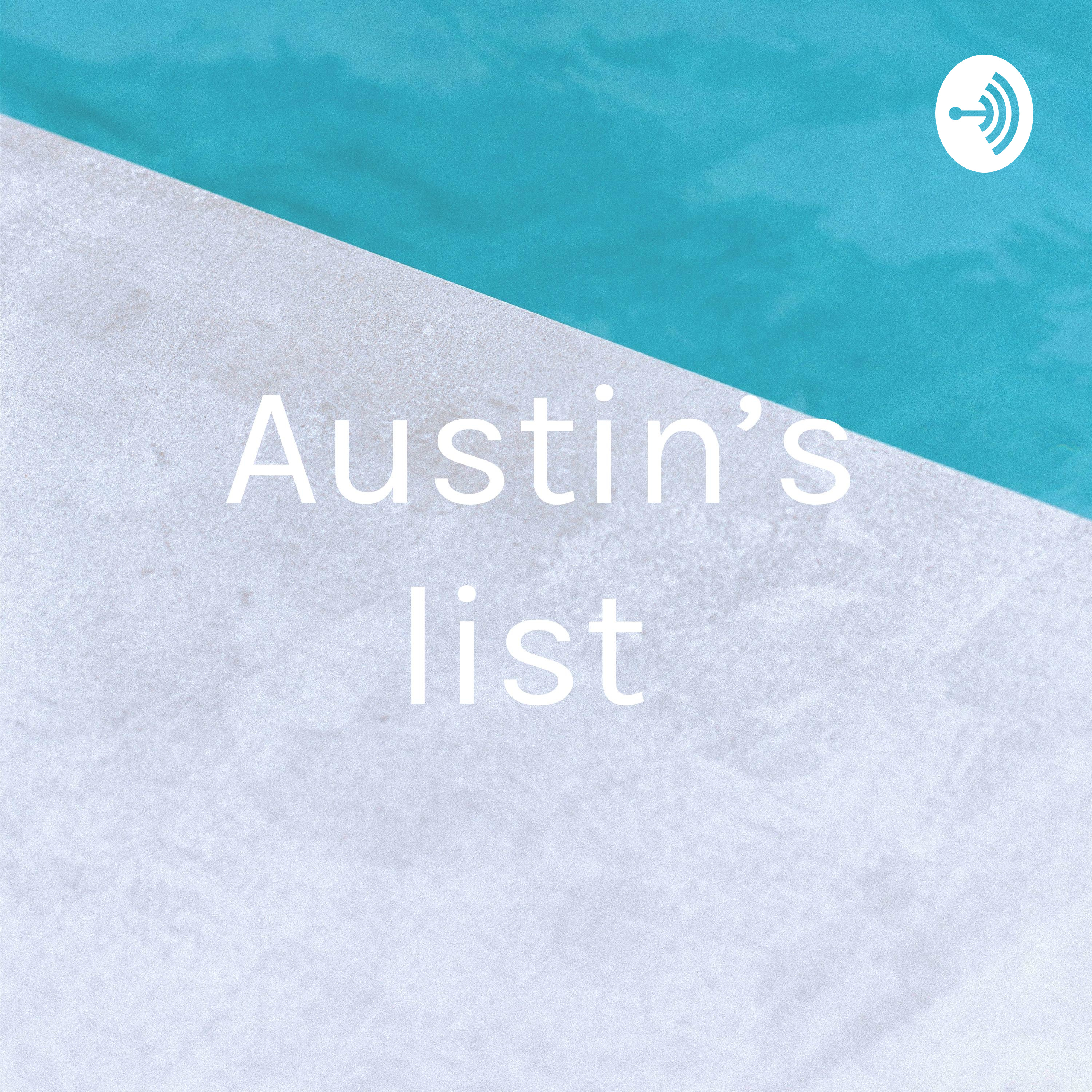 Austin’s list 