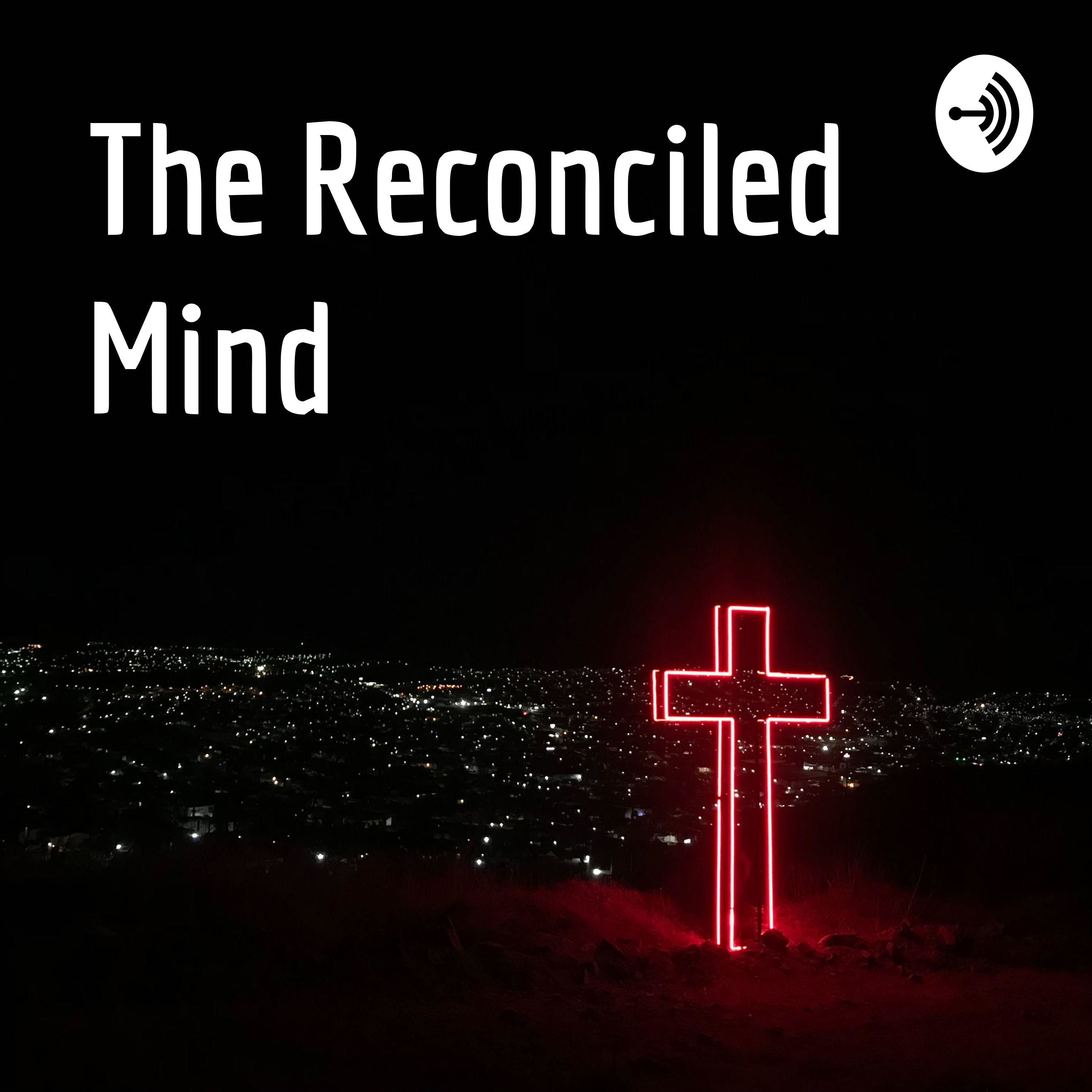 The Reconciled Mind