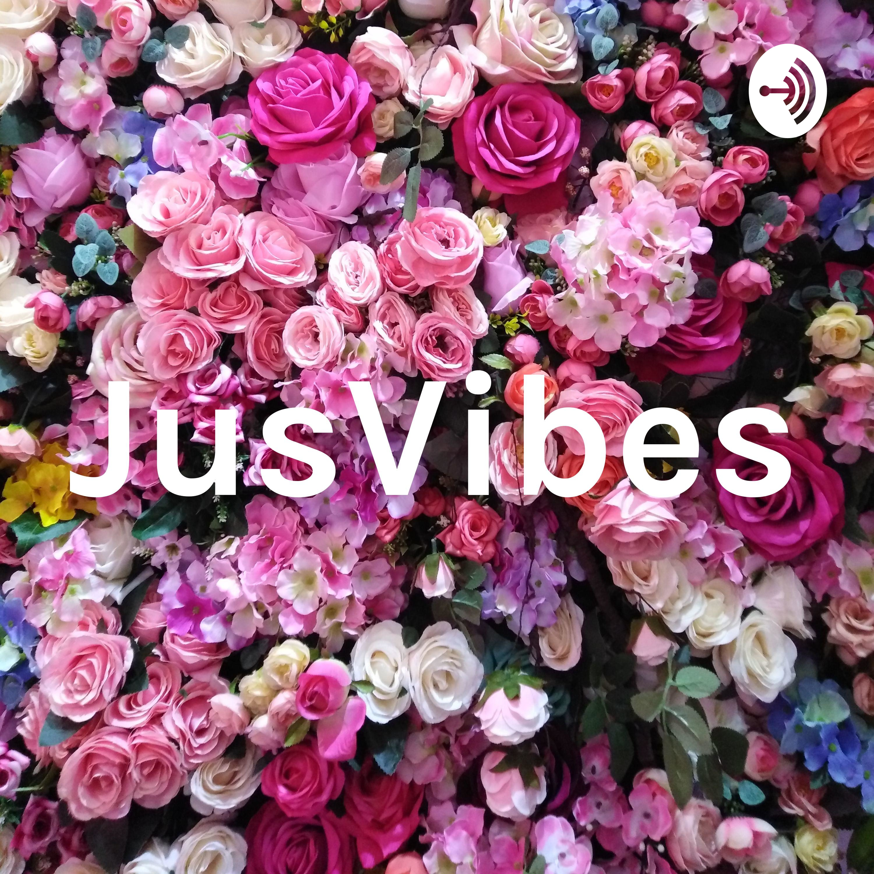 JusVibes podcast artwork