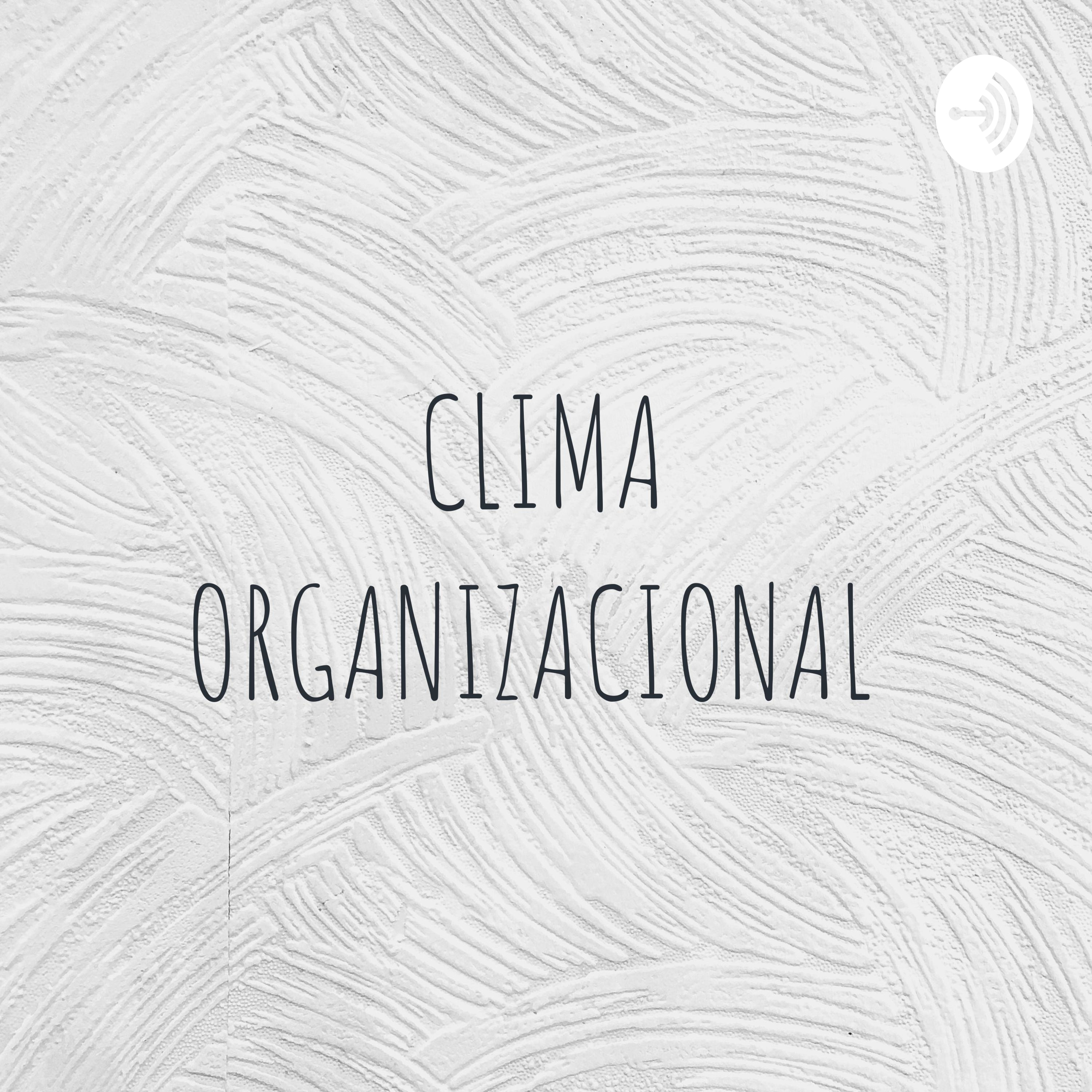CLIMA ORGANIZACIONAL 