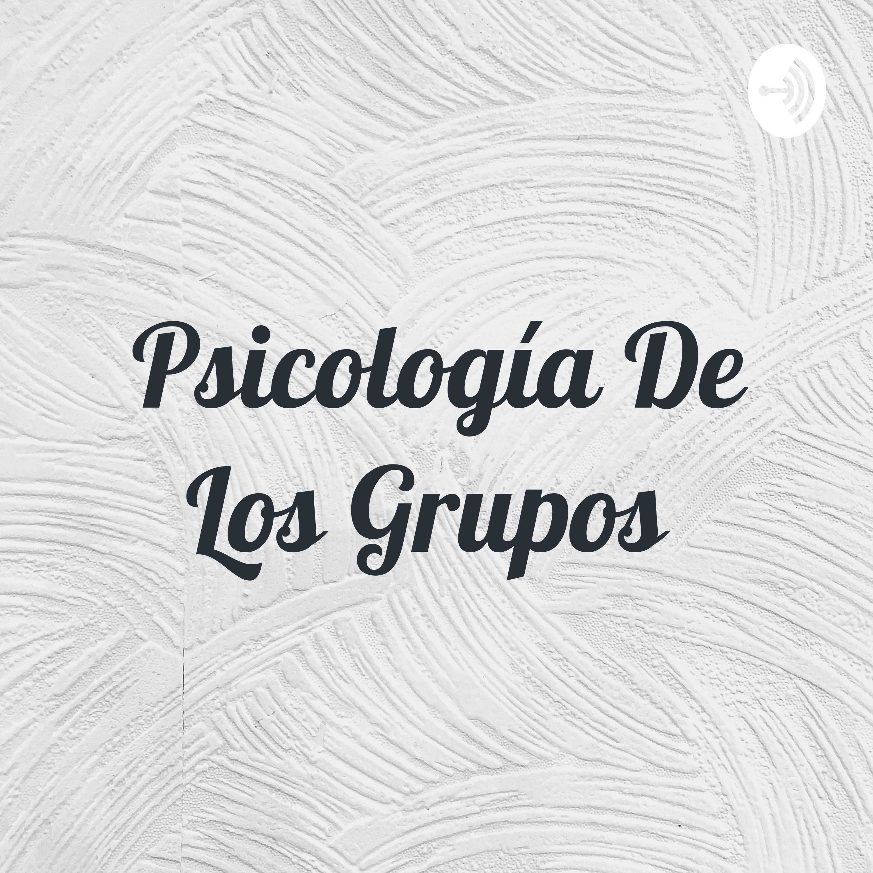 Psicología De Los Grupos 