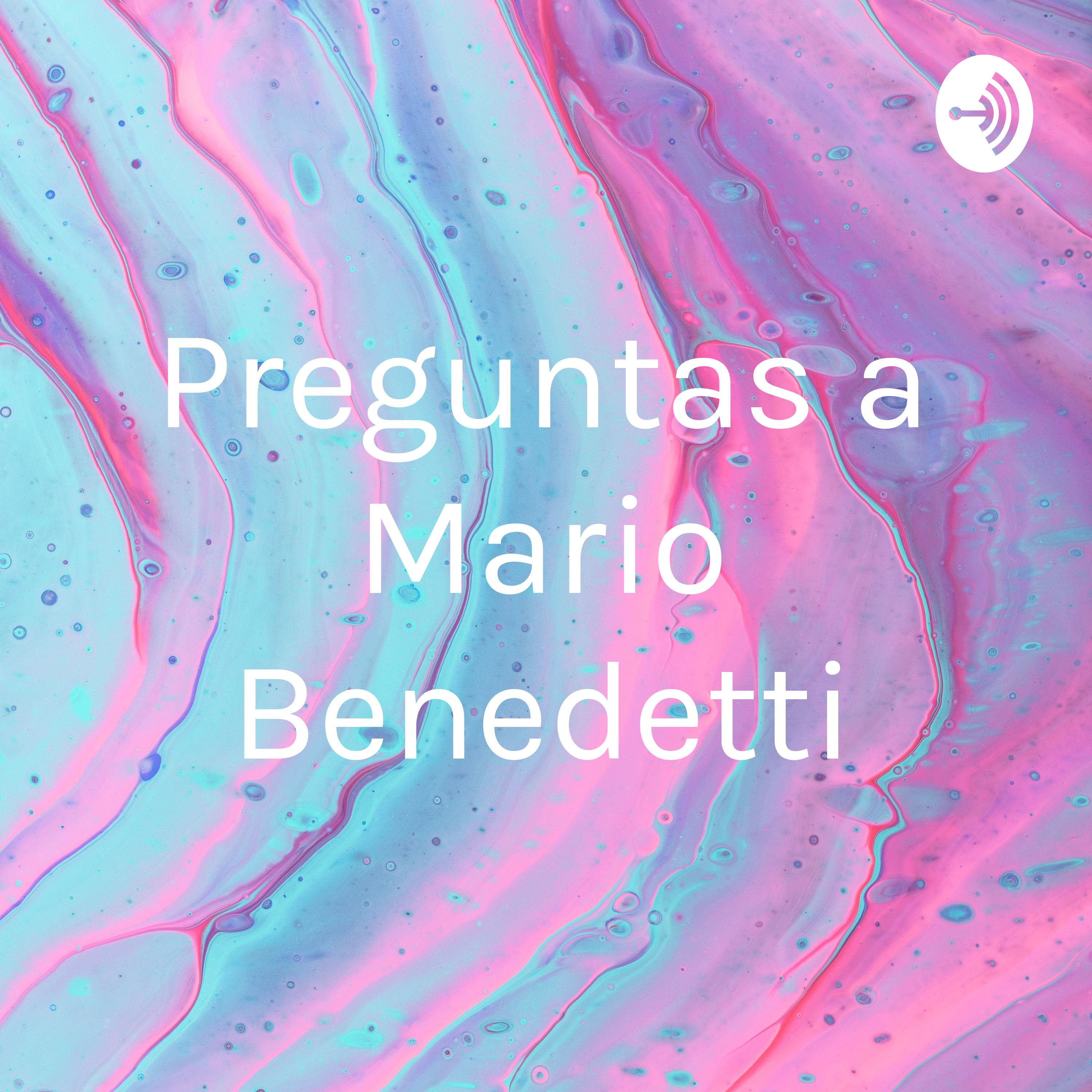 Preguntas a Mario Benedetti