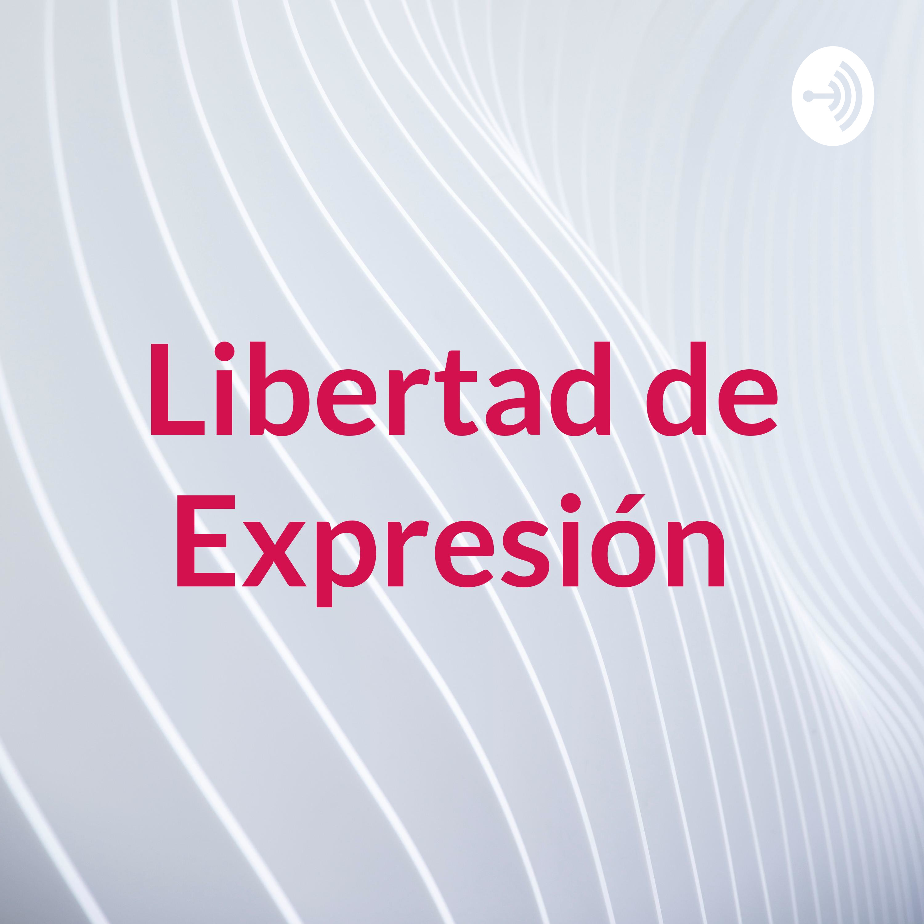 Libertad de Expresión 