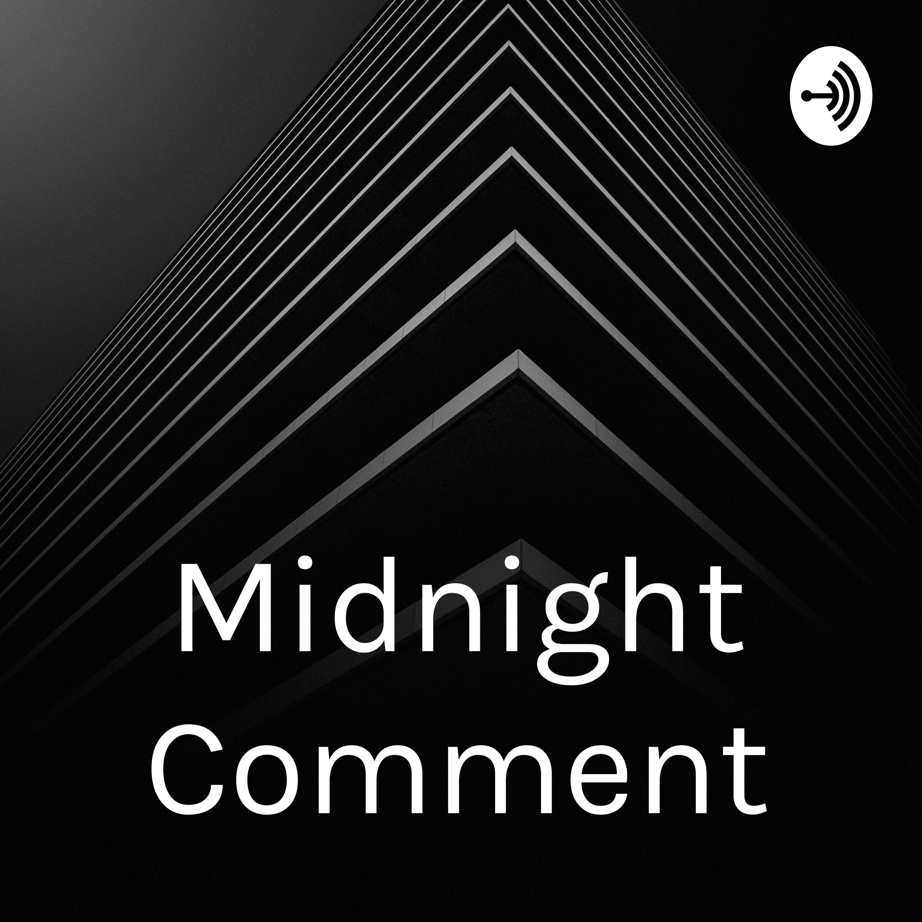 Midnight Comment
