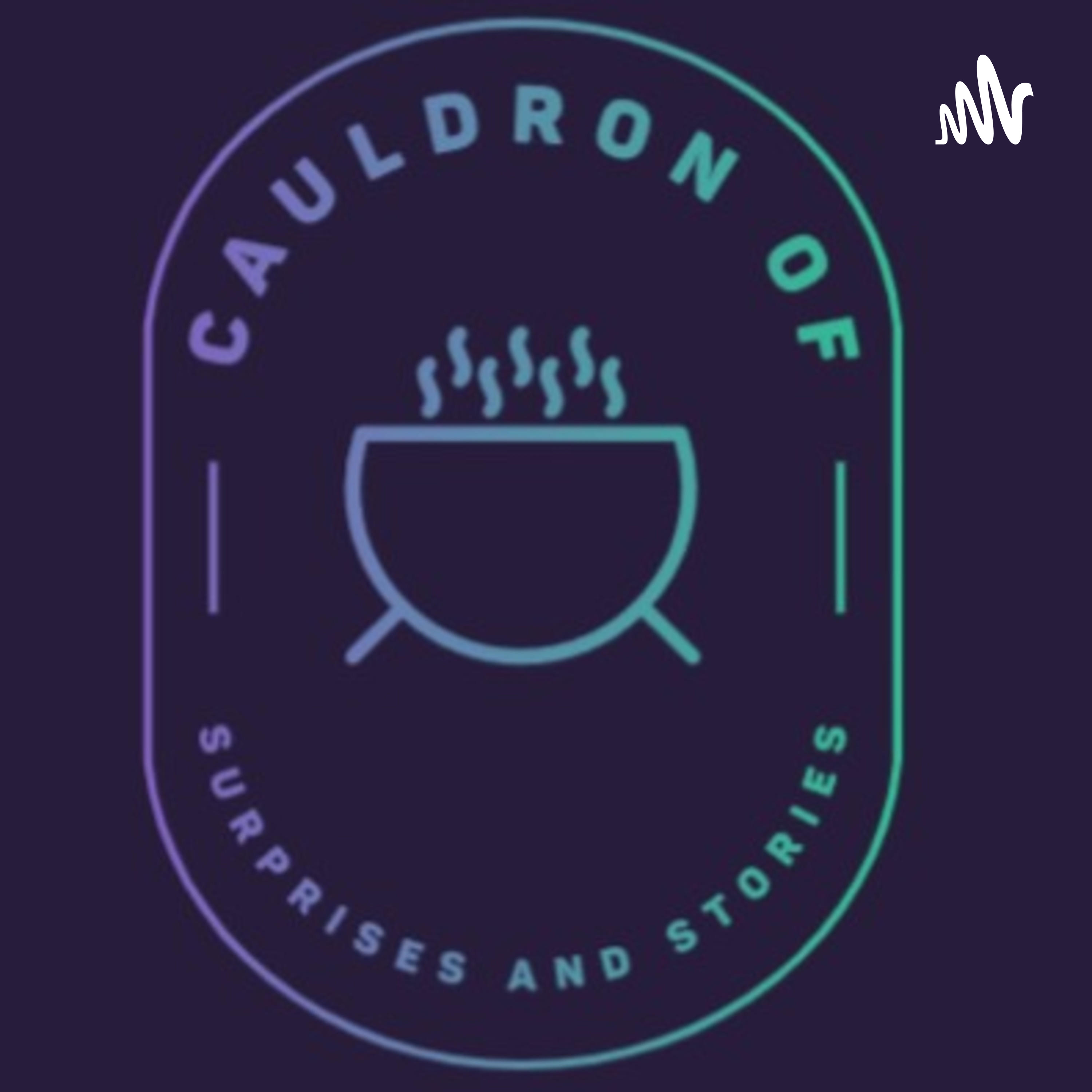 The Cauldron of Surprises and Stories