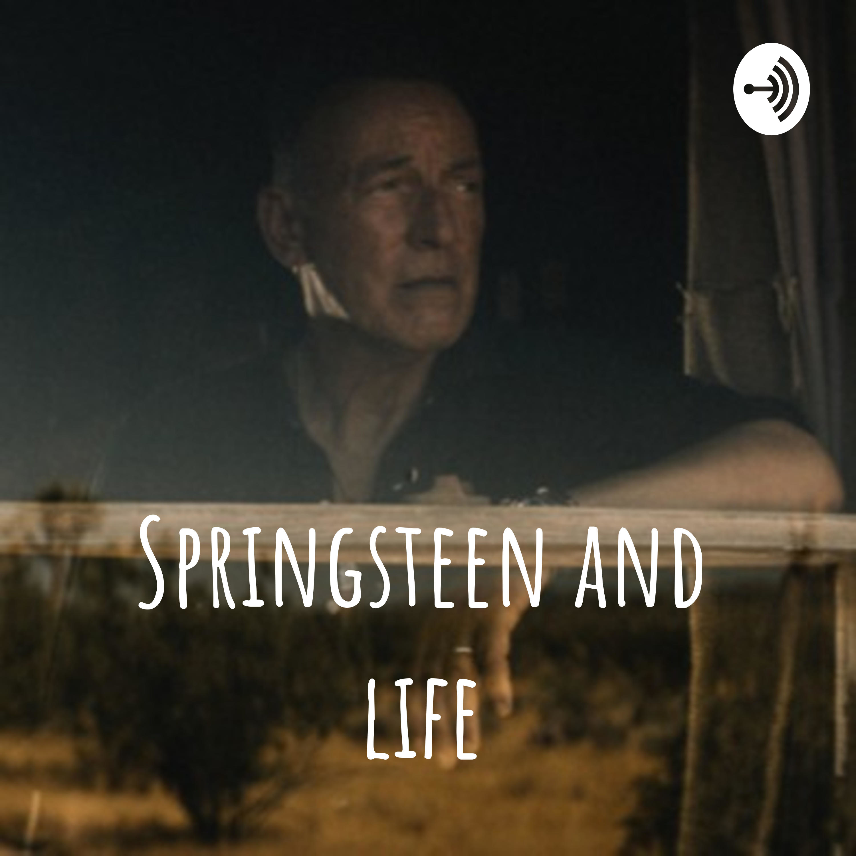 Springsteen and Life
