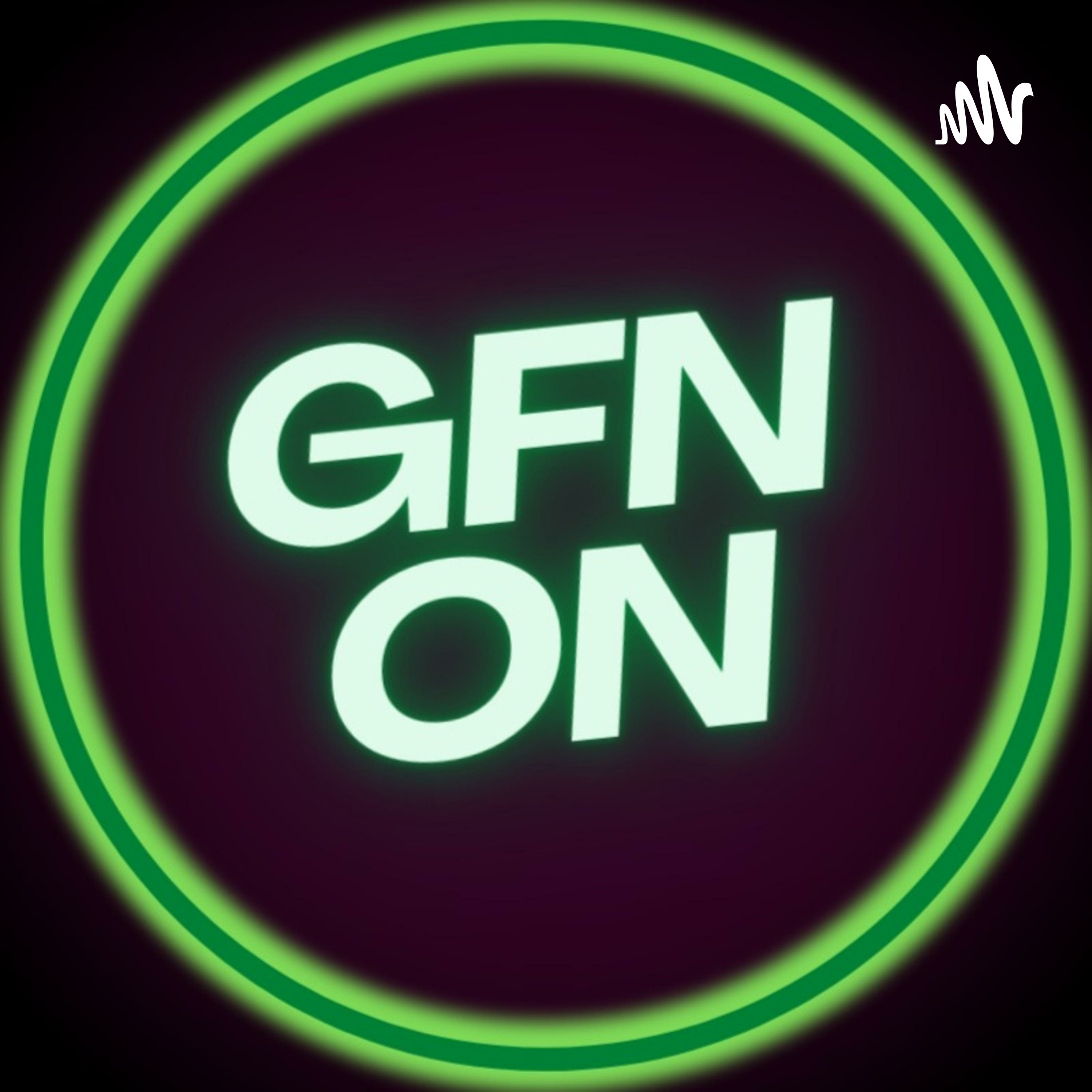 GFN ON - A GeForce NOW Podcast