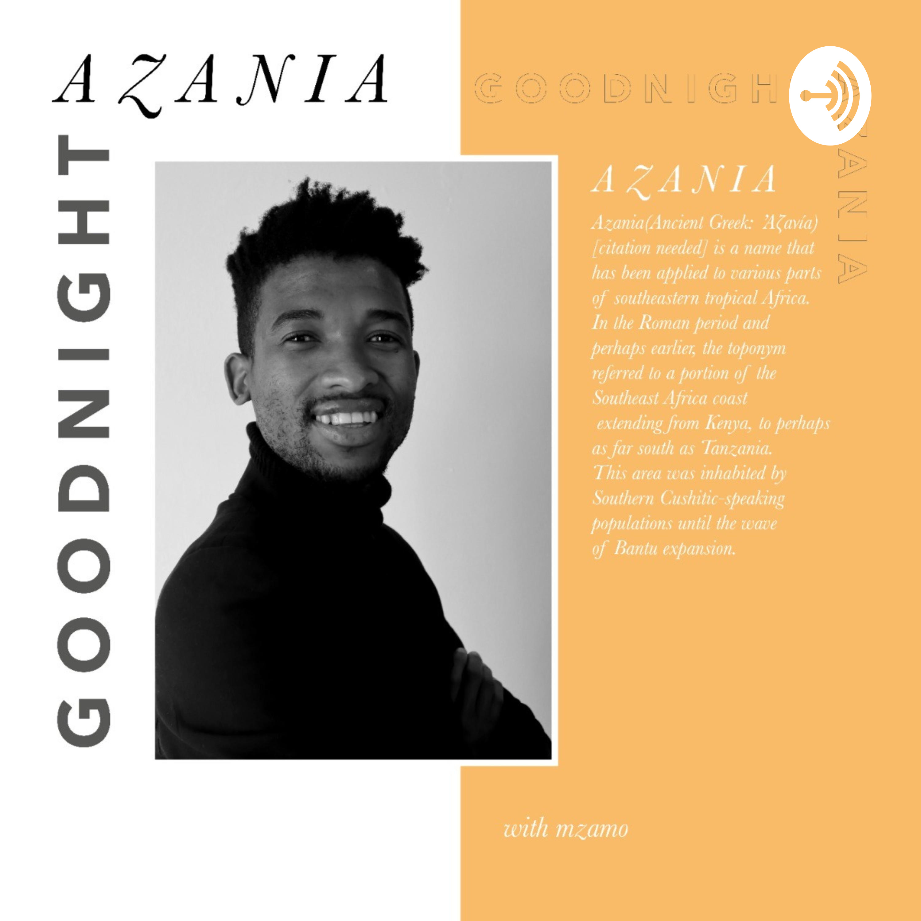 Goodnight Azania Goodnight Azania podcast
