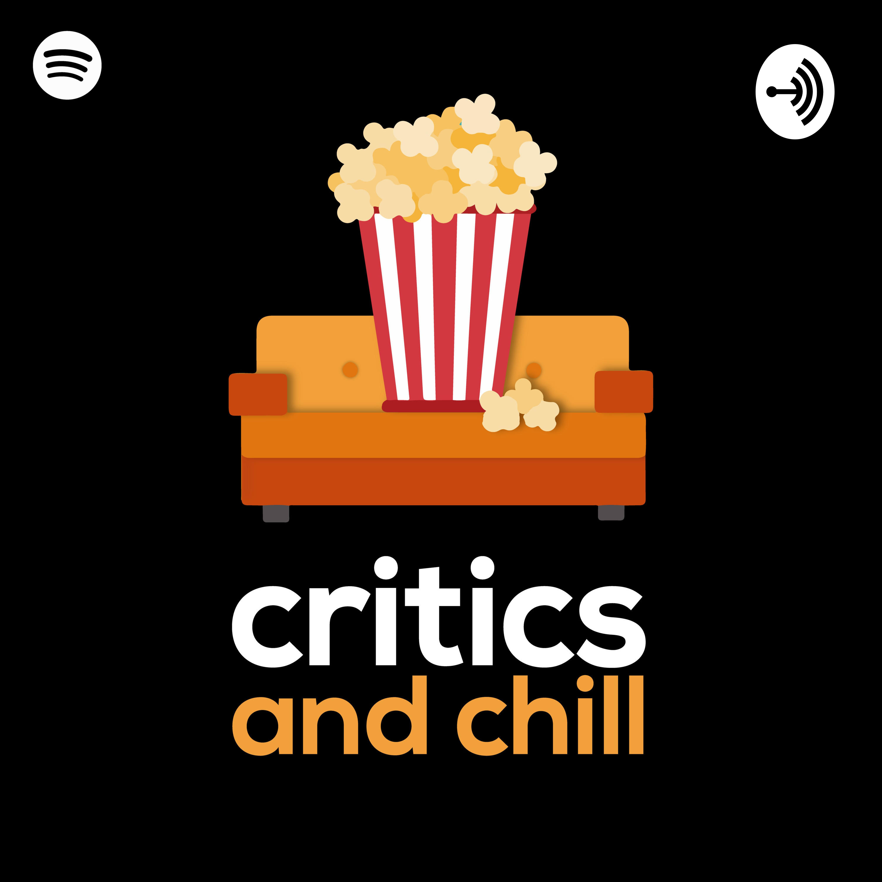 Critics & Chill