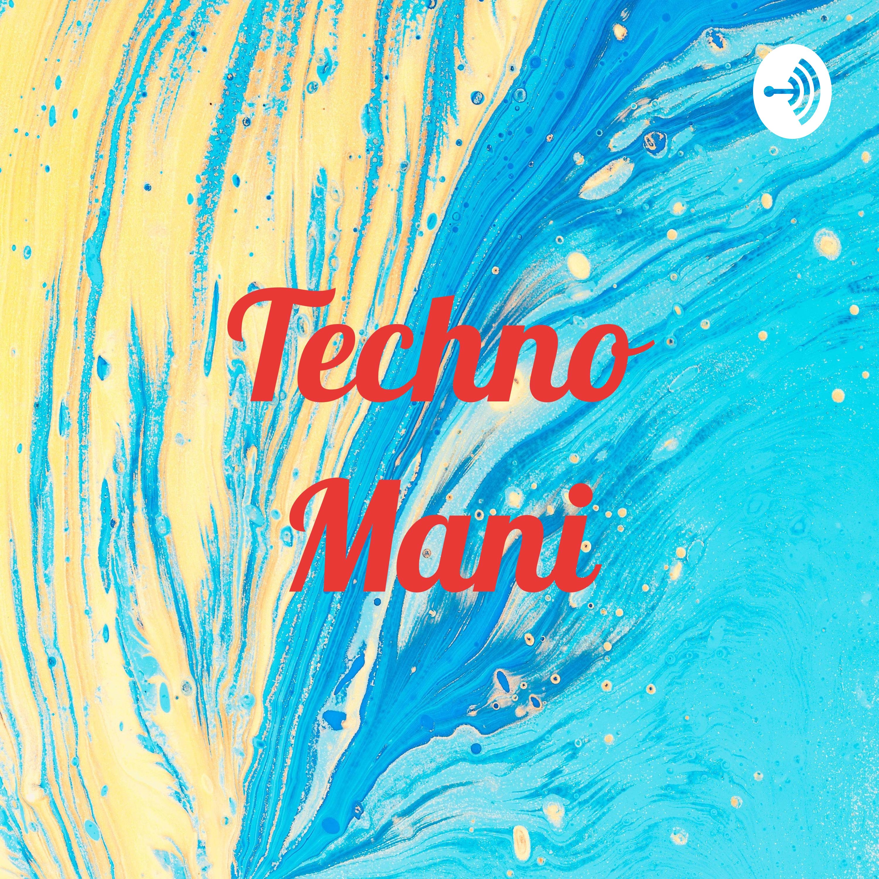 Techno Mani