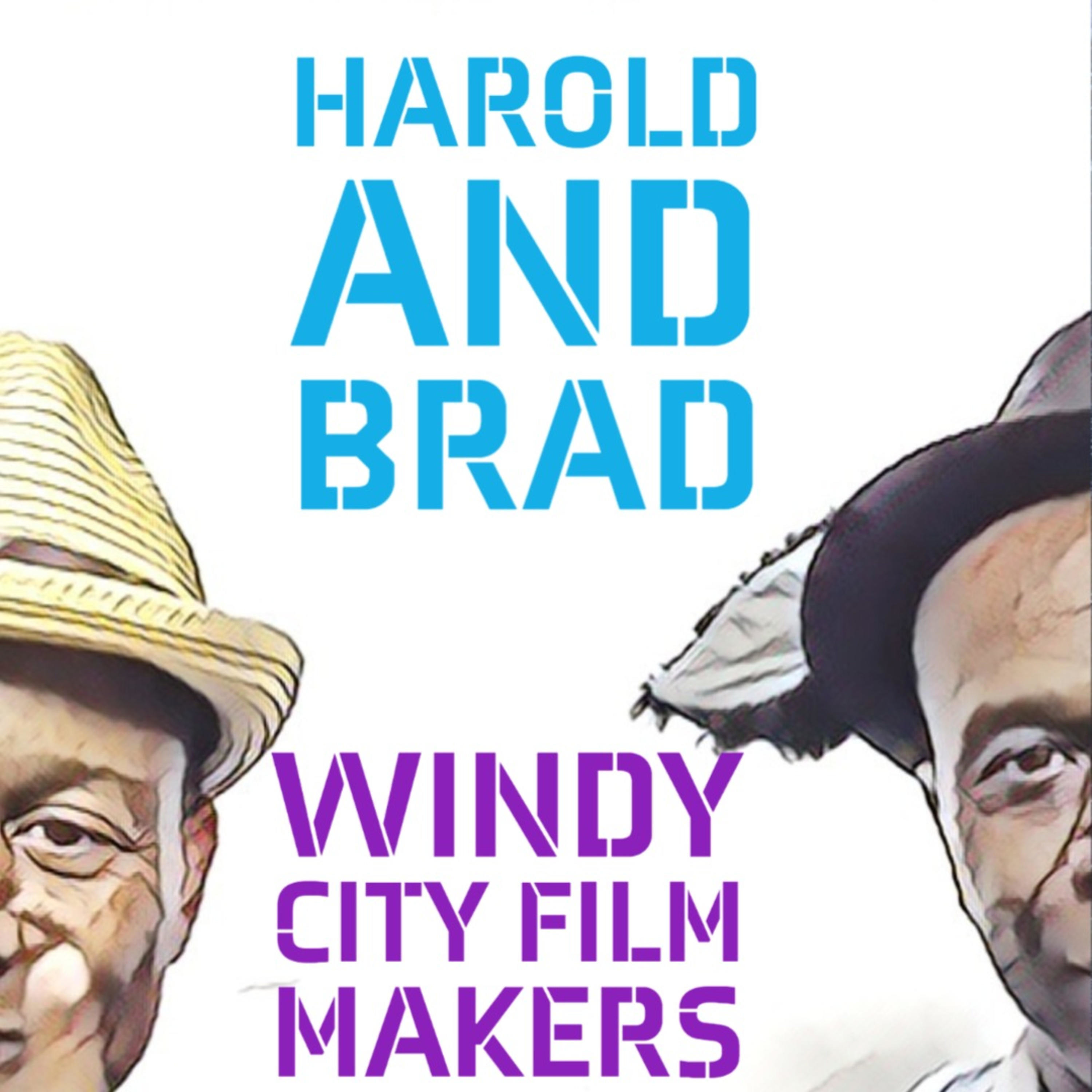 Harold and Brad: Windy City Filmmakers