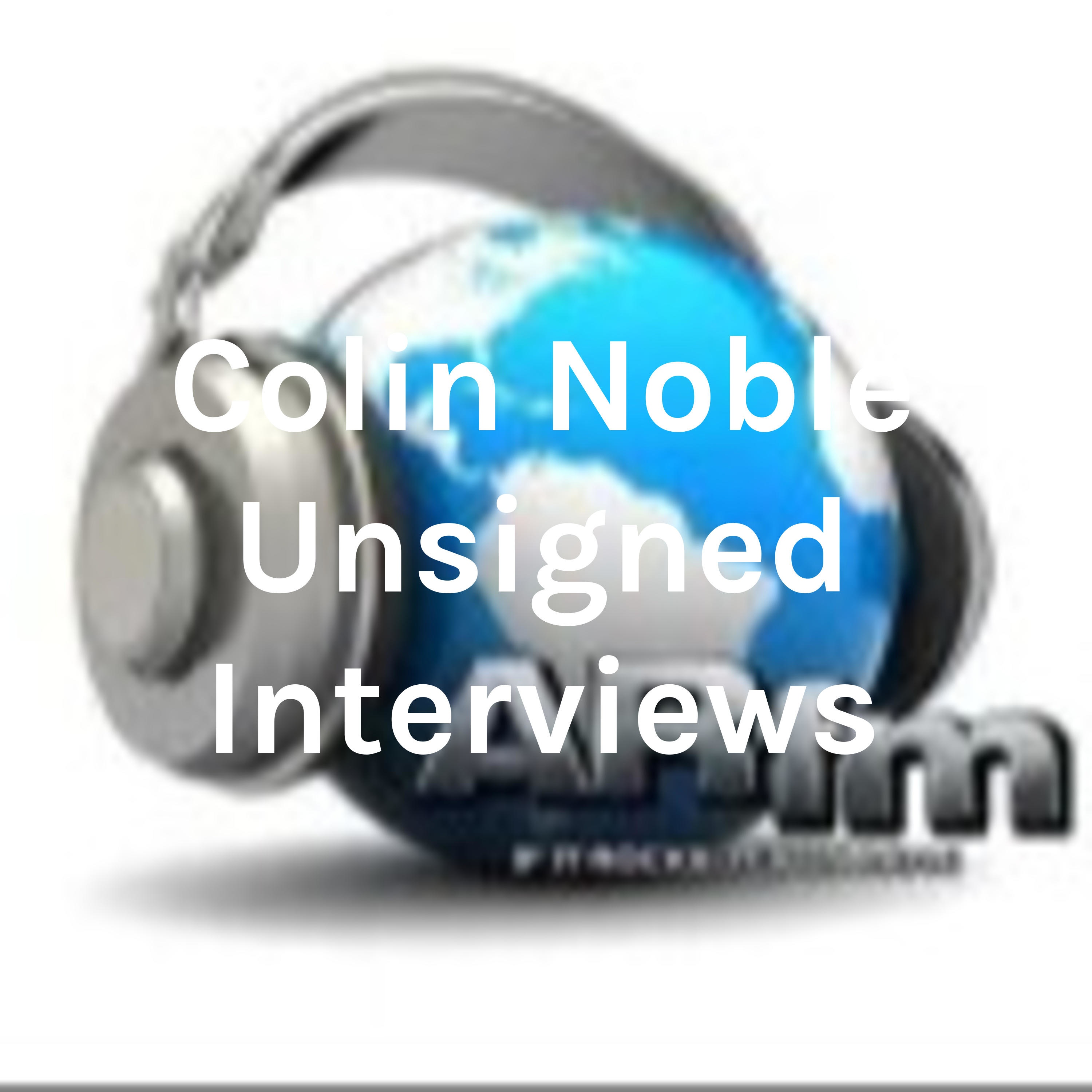 Colin Noble Unsigned Interviews