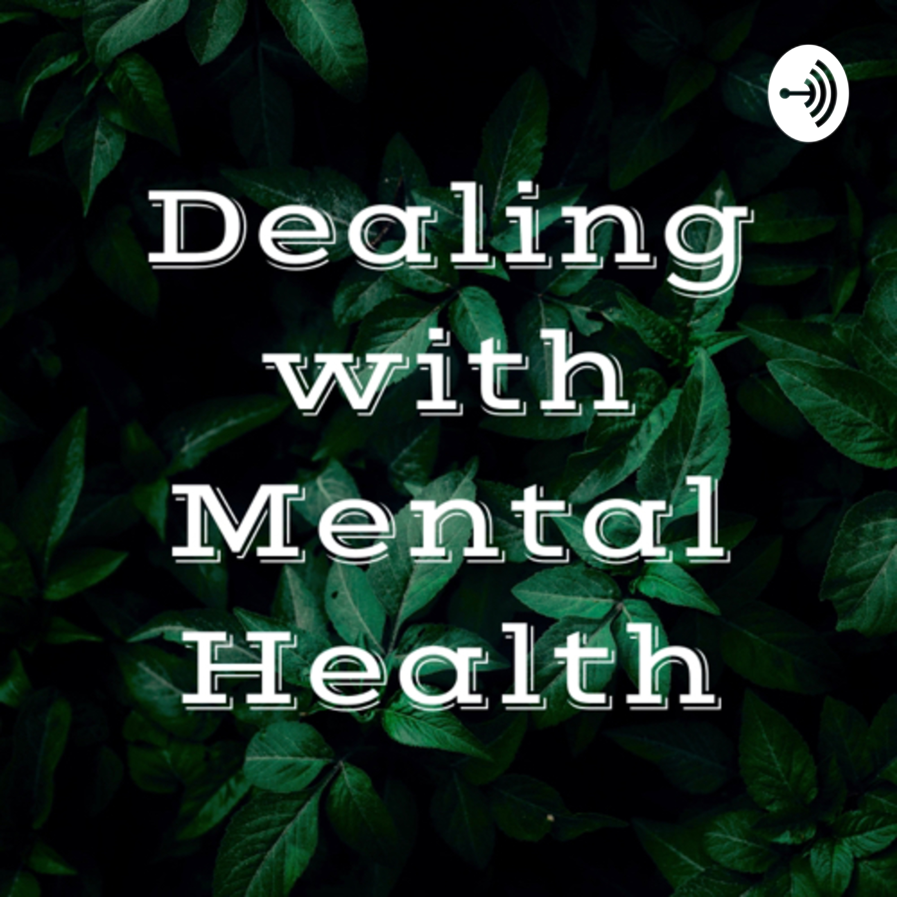 Dealing with Mental Health