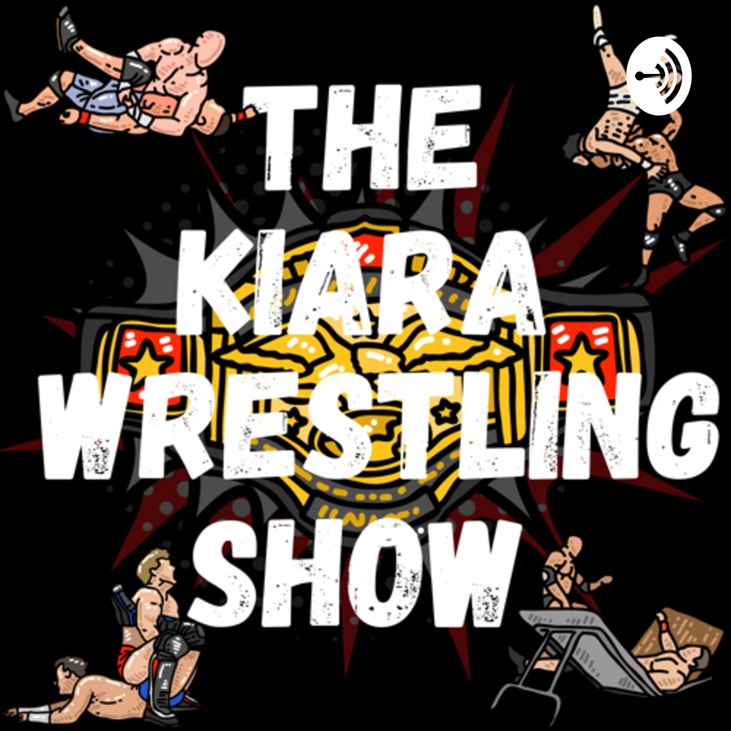 The Kiara Wrestling Show