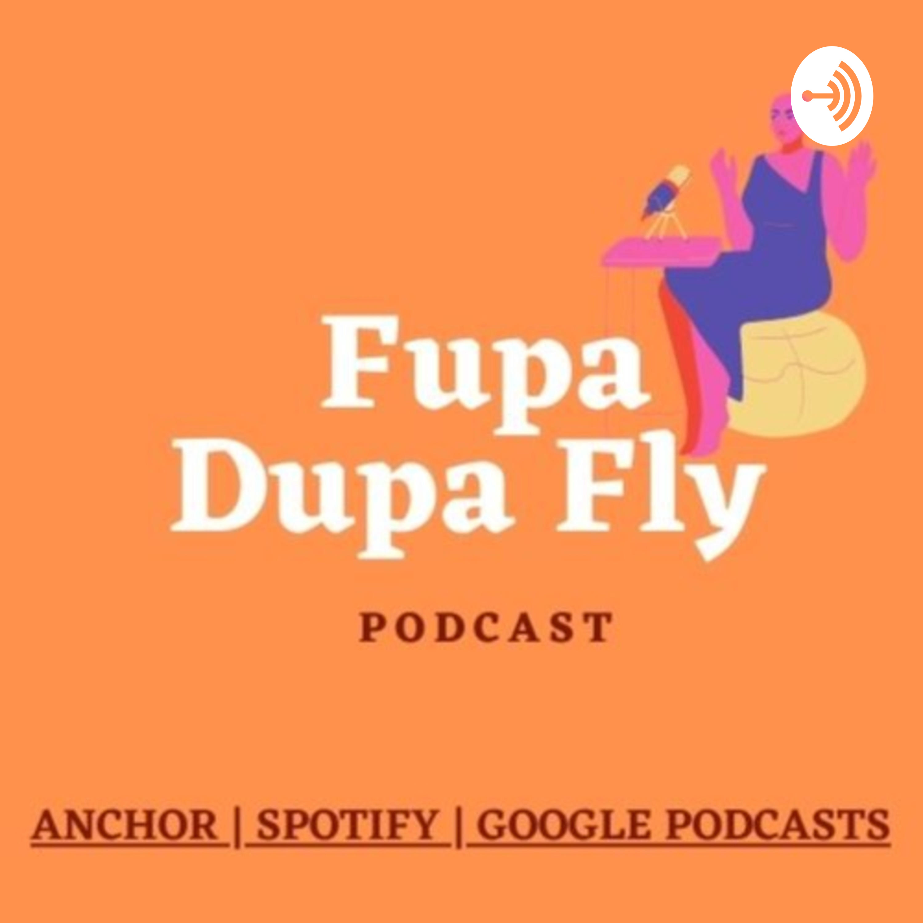 Fupa Dupa Fly