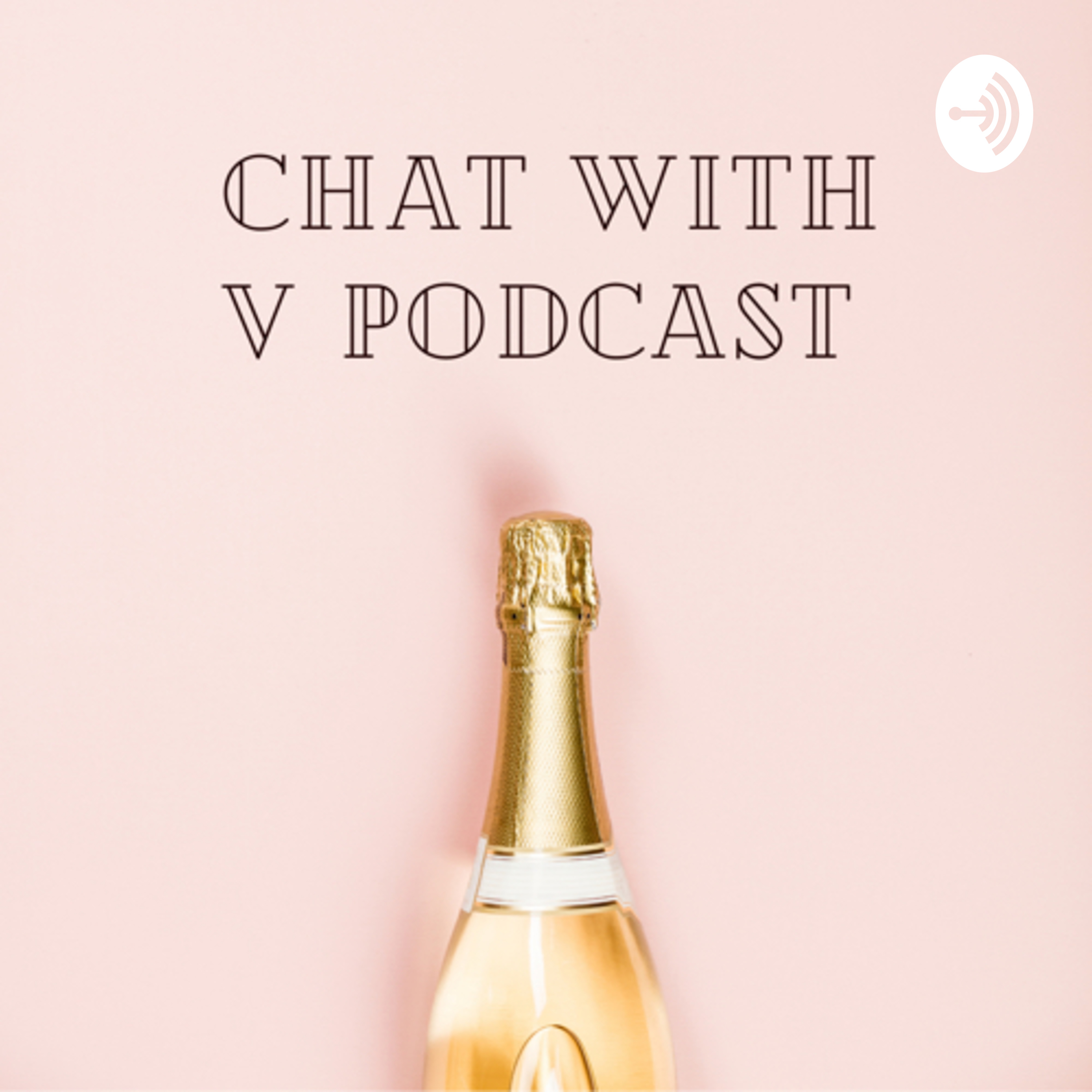 Chat with V Podcast
