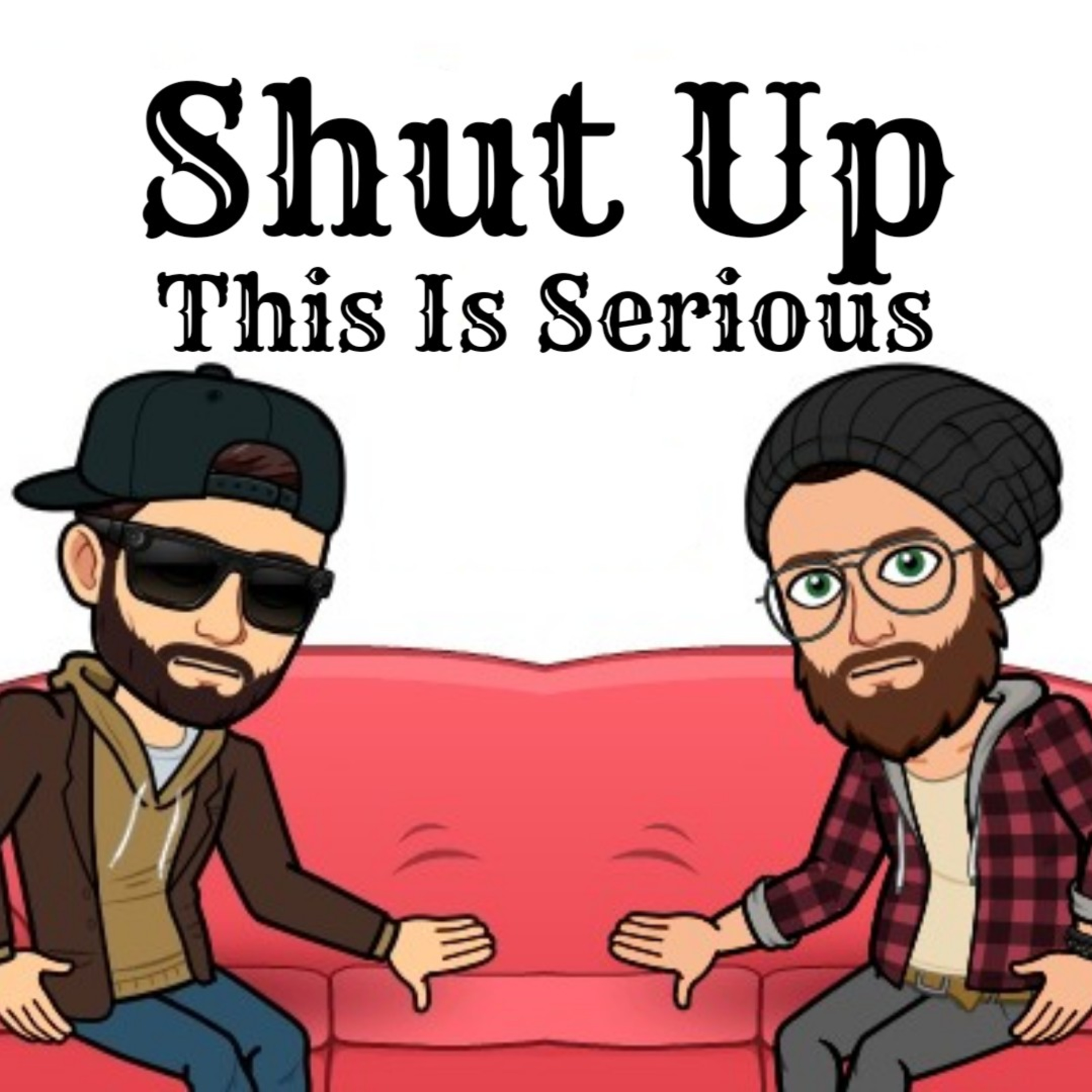 Shut Up! This Is Serious with Tim & Alex