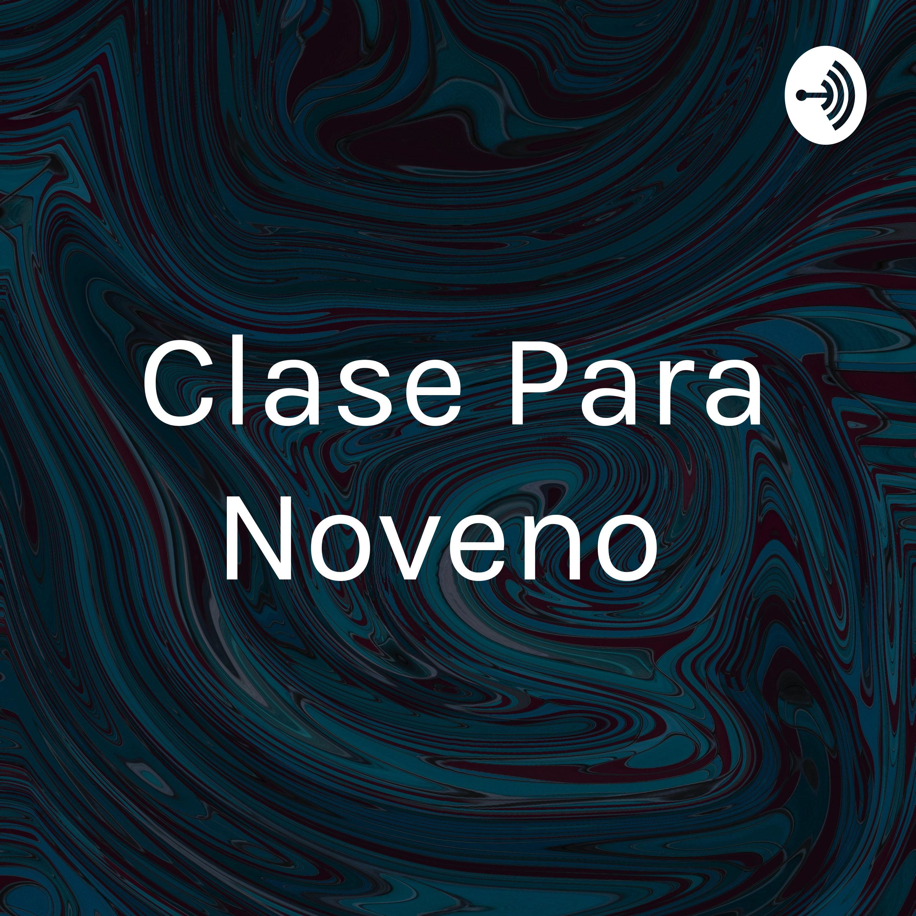 Clase Para Noveno 