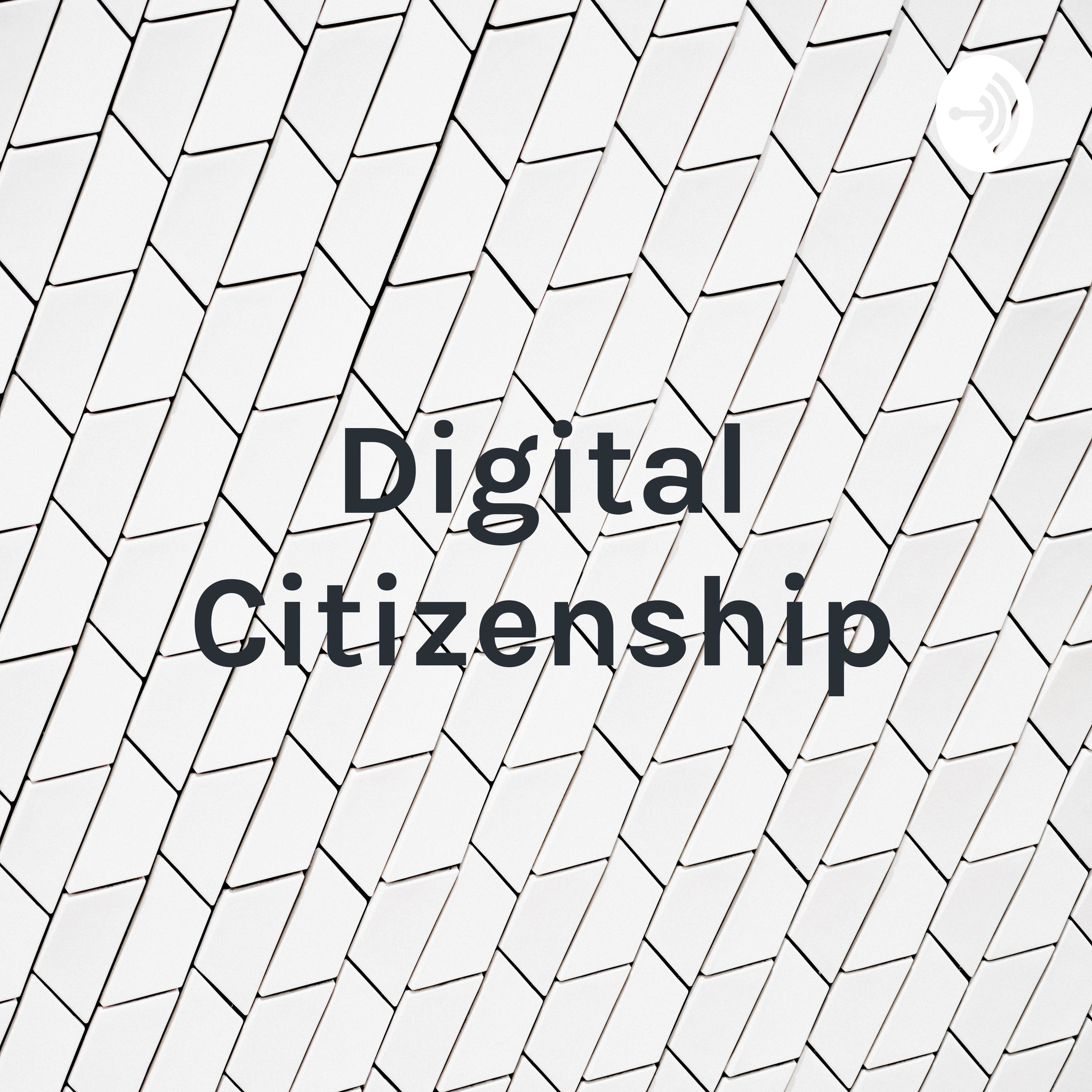 Digital Citizenship: Health and Wellbeing