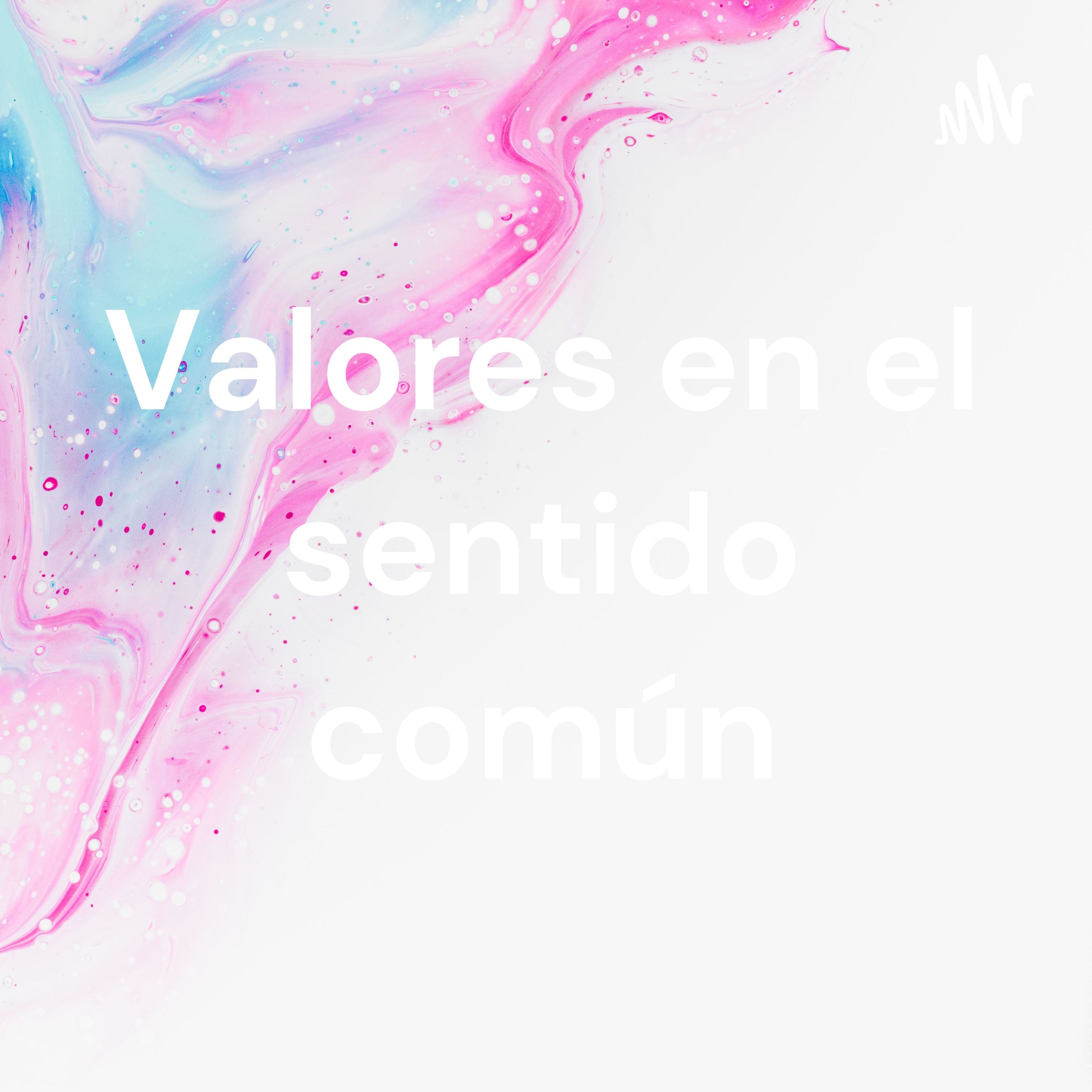 Valores en el sentido común