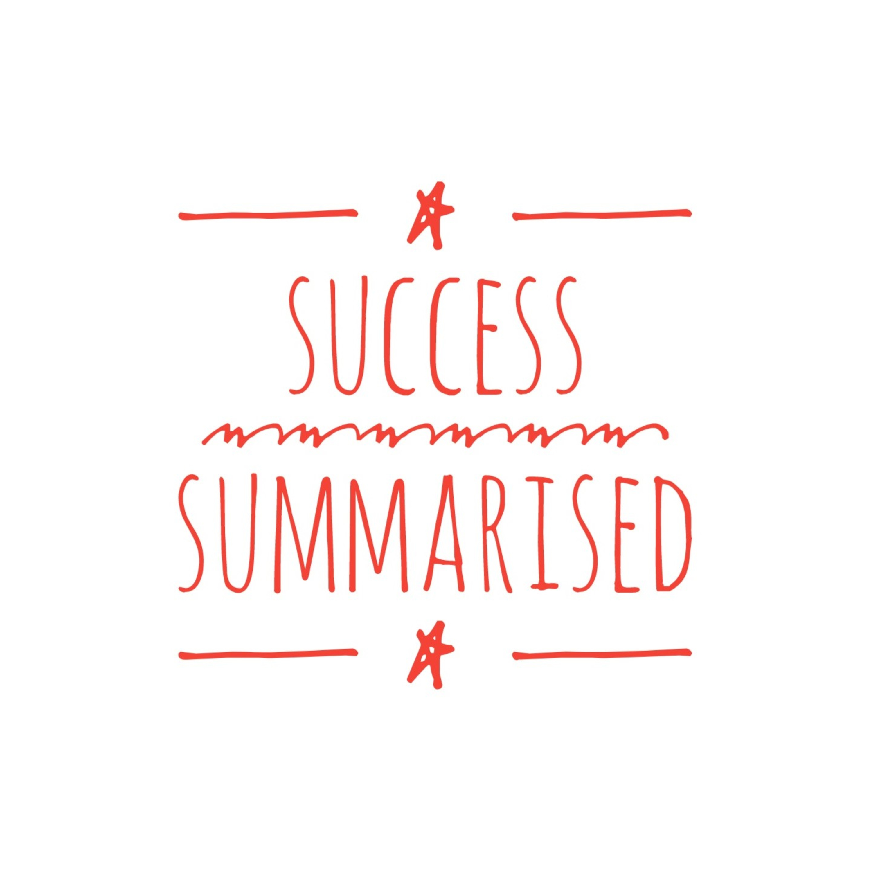 Success Summarised