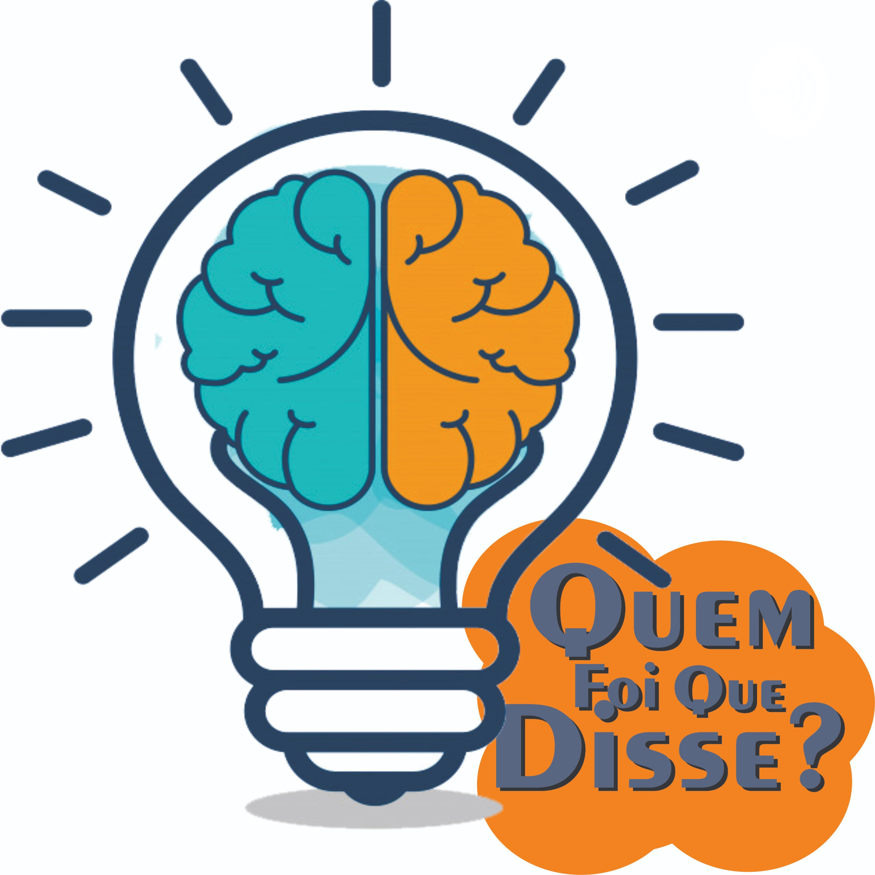 Quem Foi Que Disse?