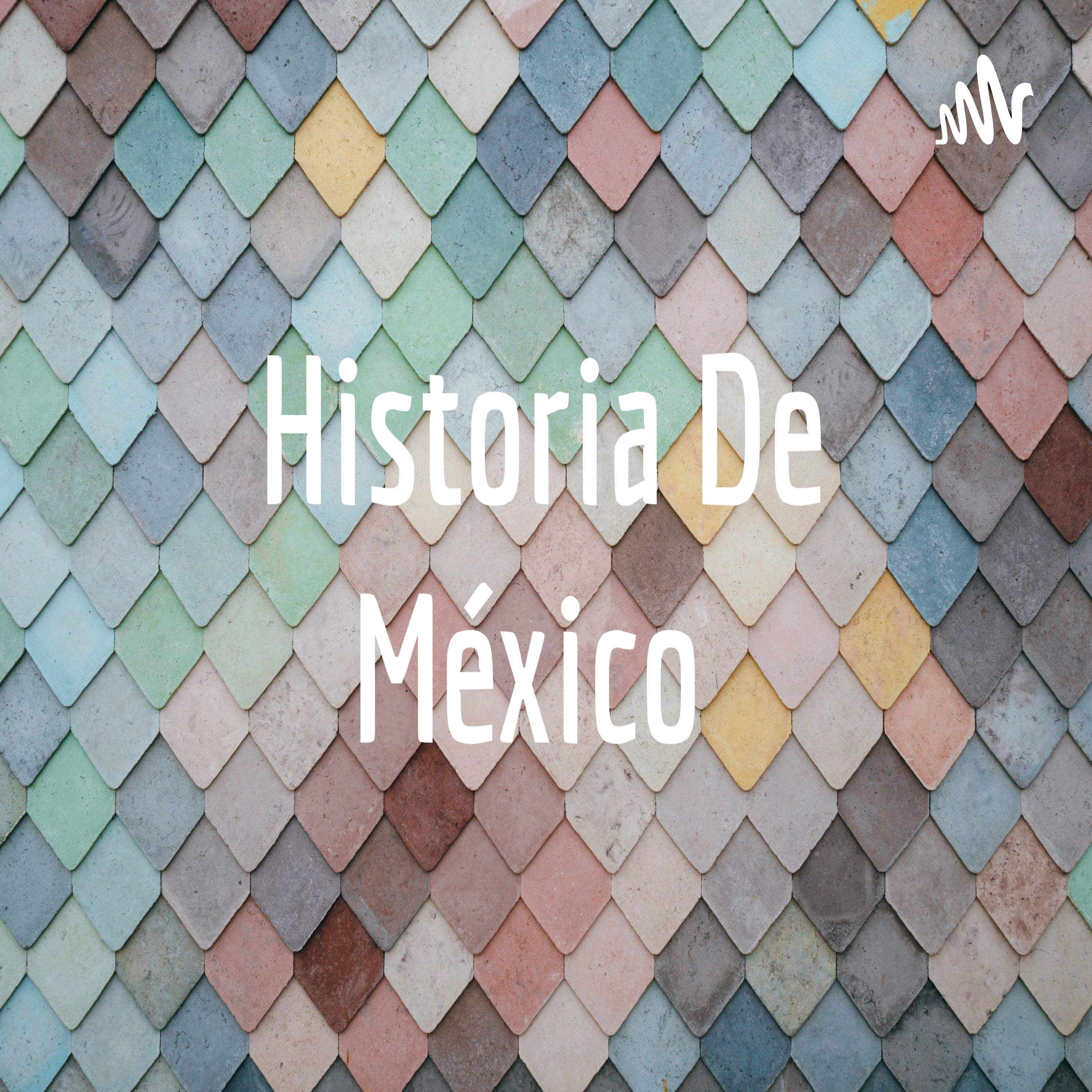 Historia De México