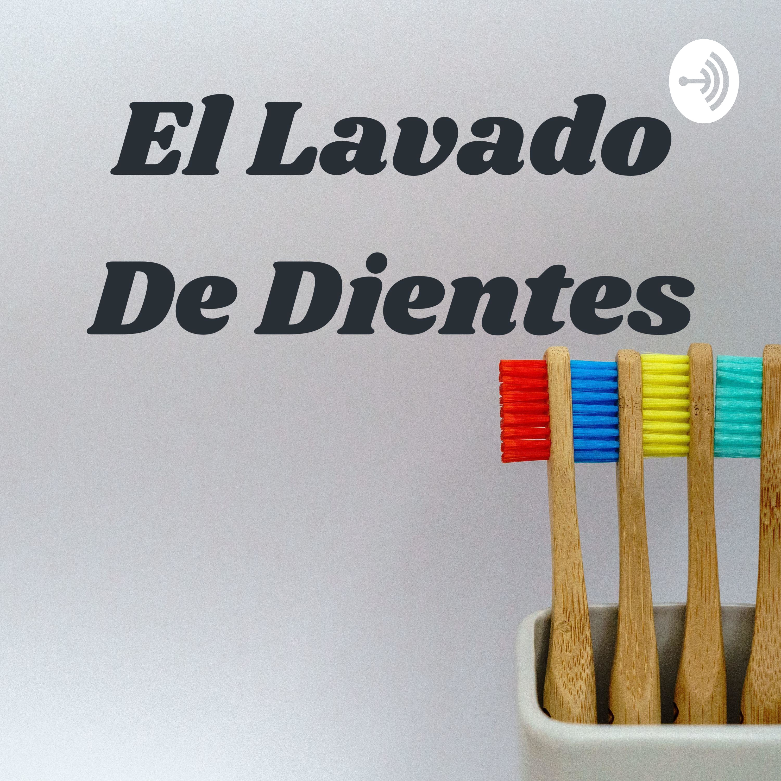El Lavado De Dientes
