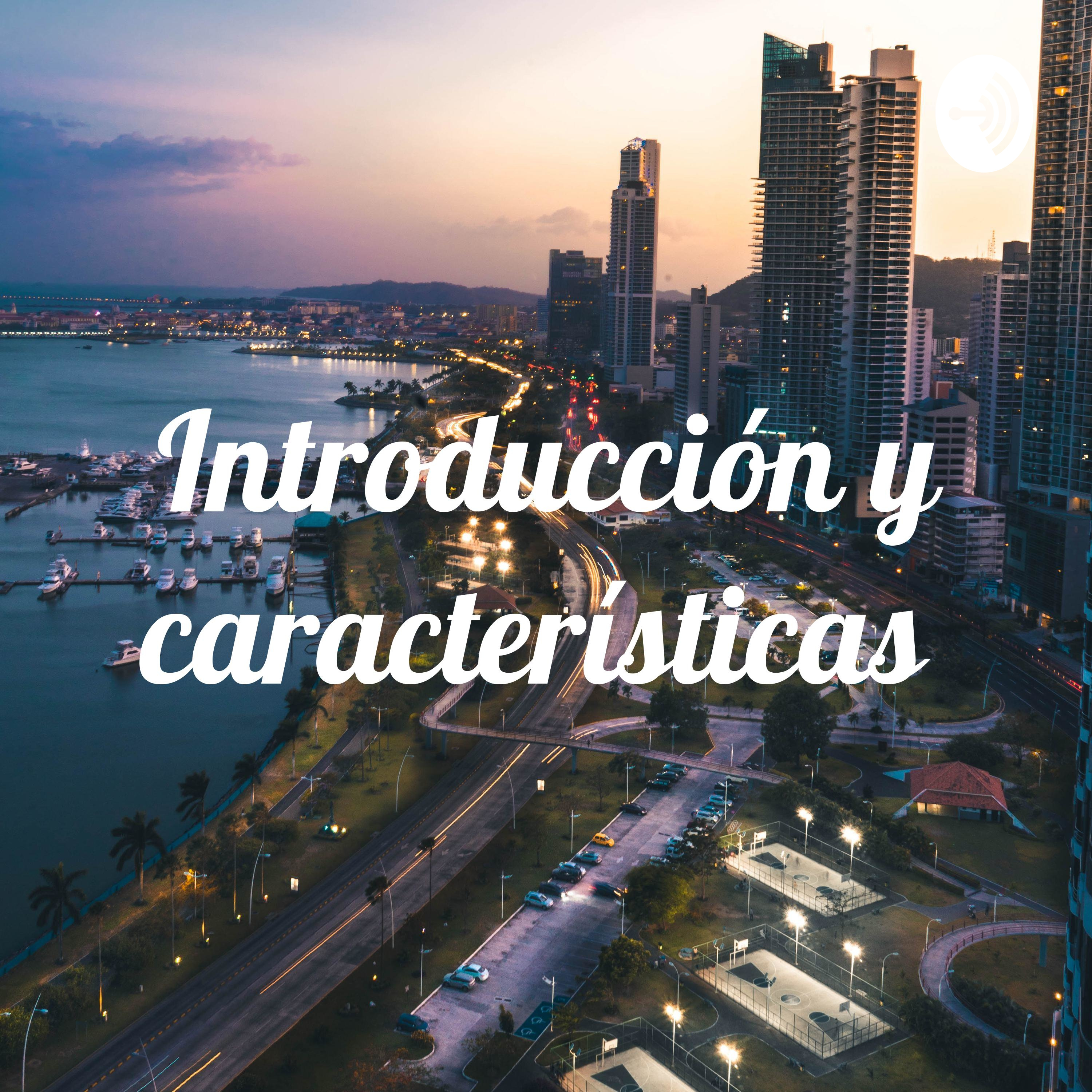 Introducción y características 