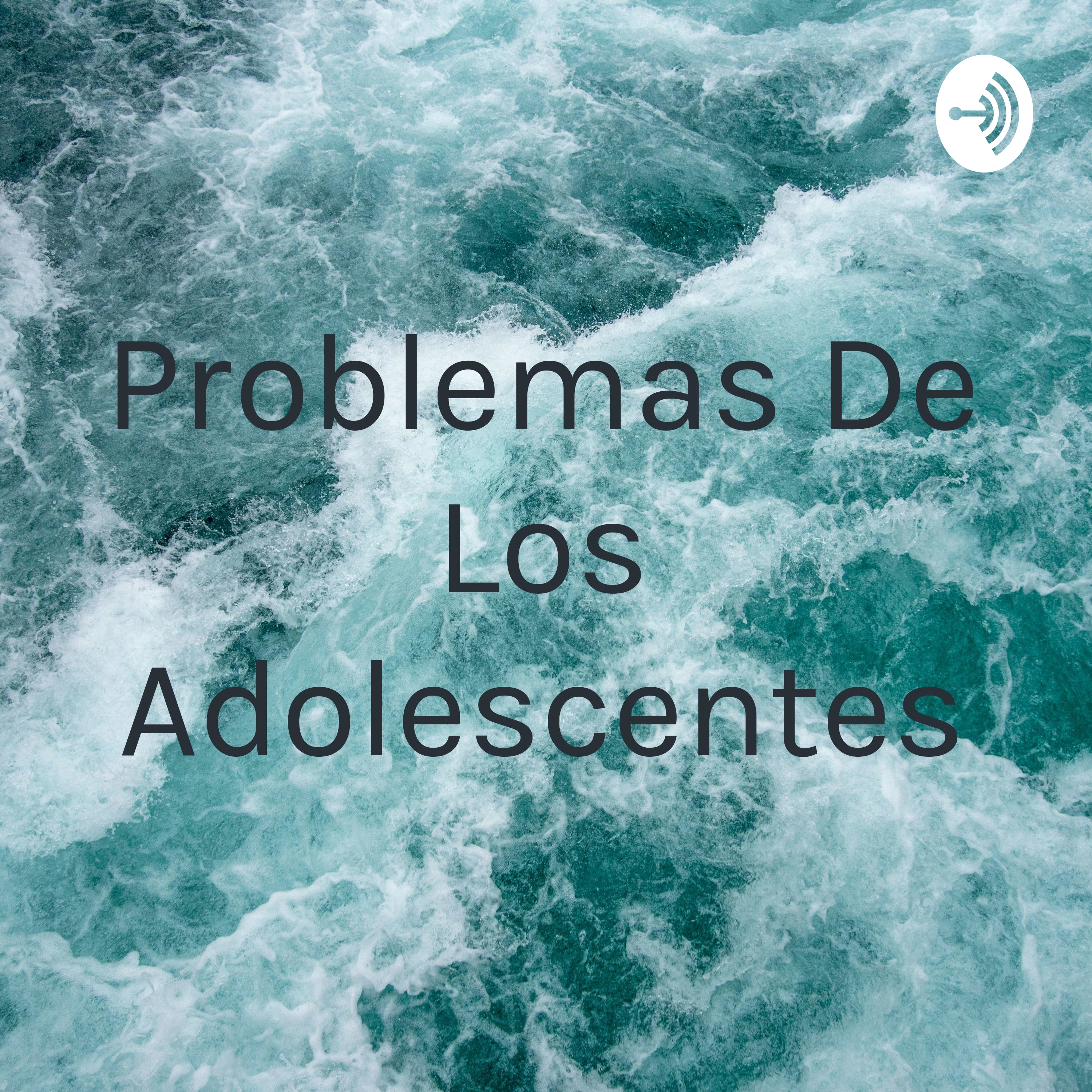 Problemas De Los Adolescentes cover art