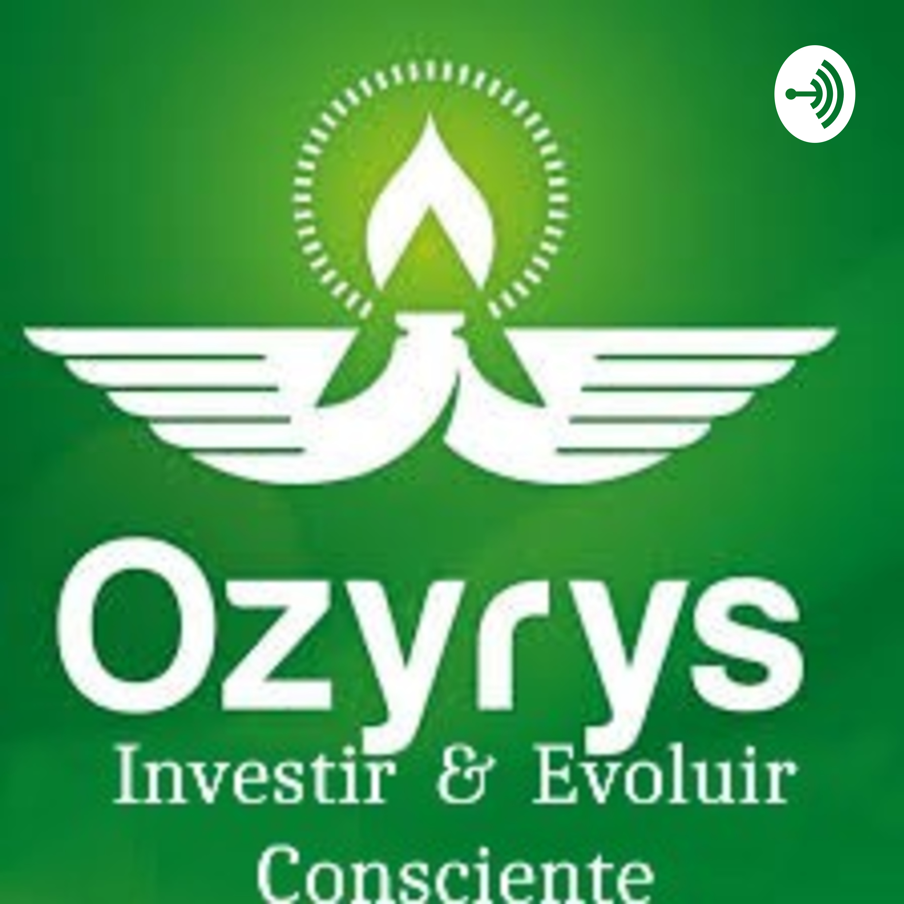 Ozyrys Investir & Evoluir Consciente