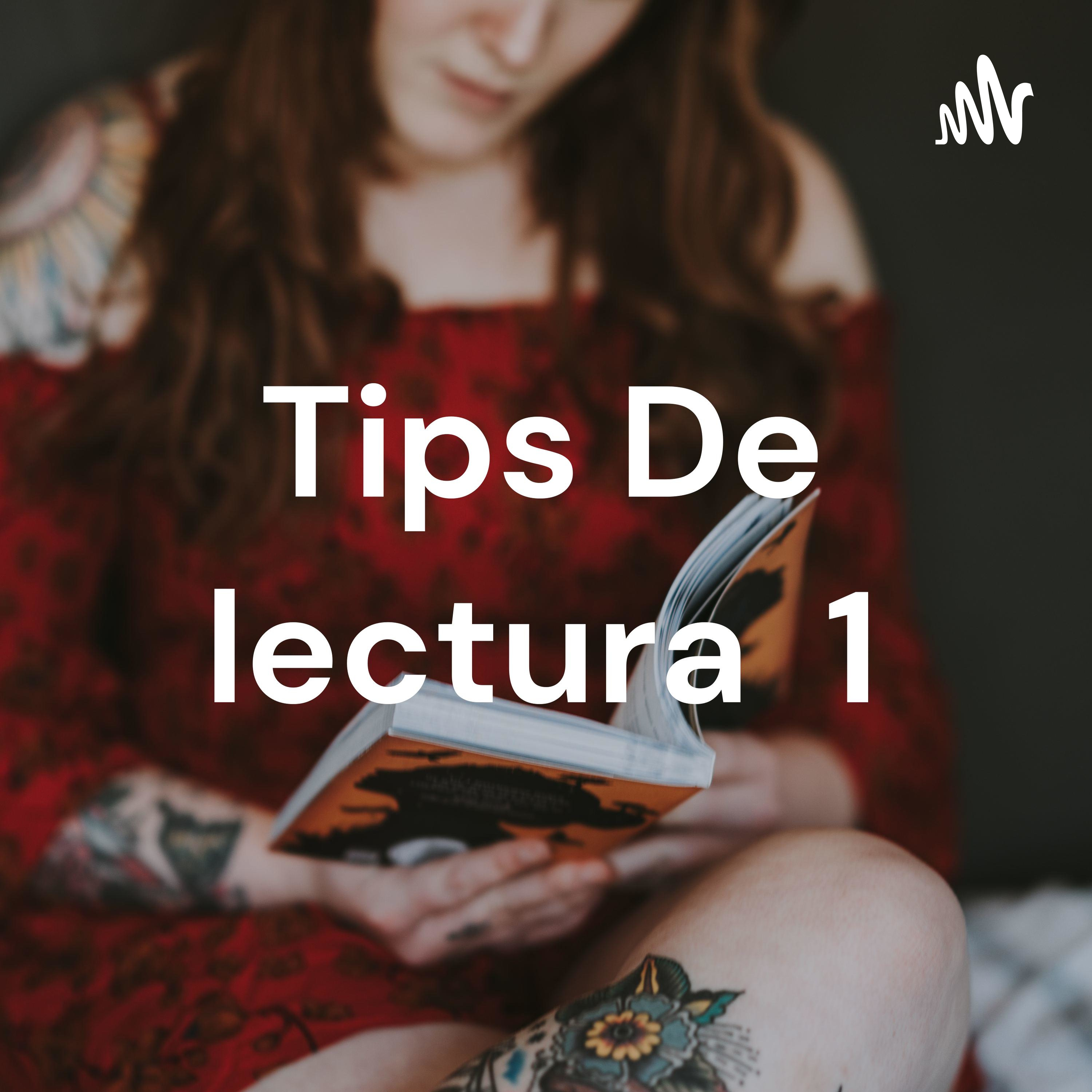 Tips De lectura 1