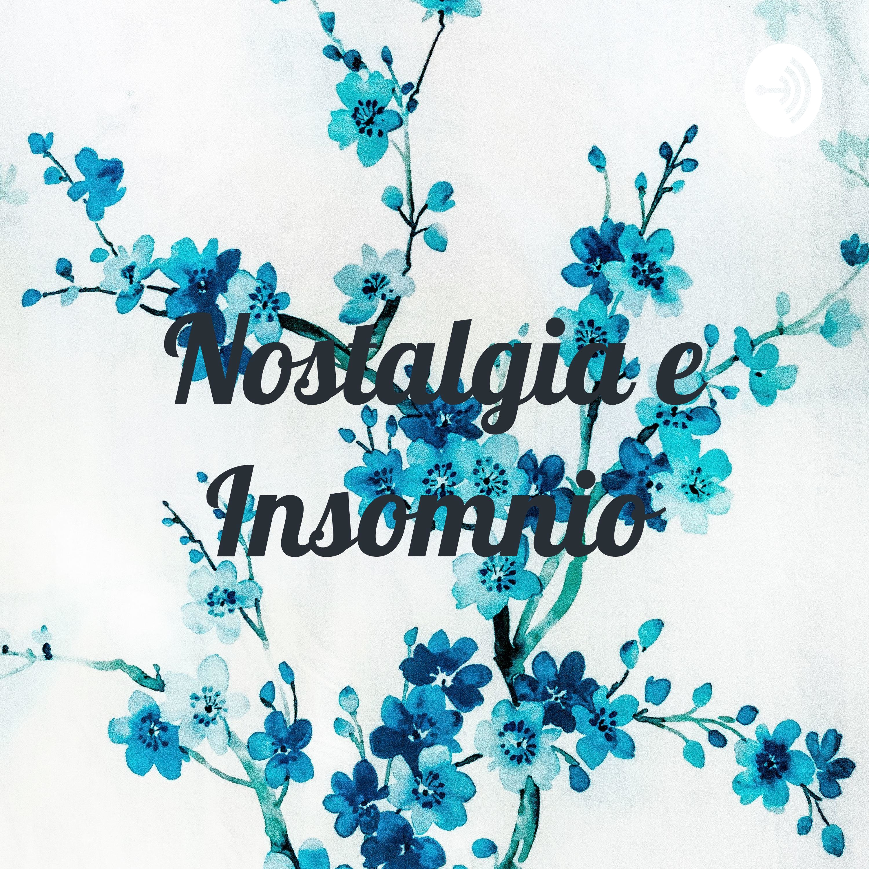 Nostalgia e Insomnio podcast artwork